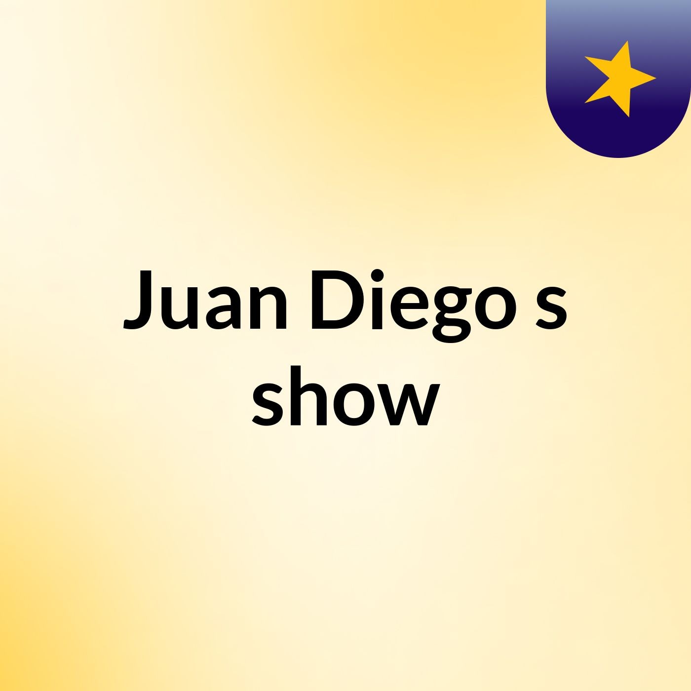 Juan Diego's show