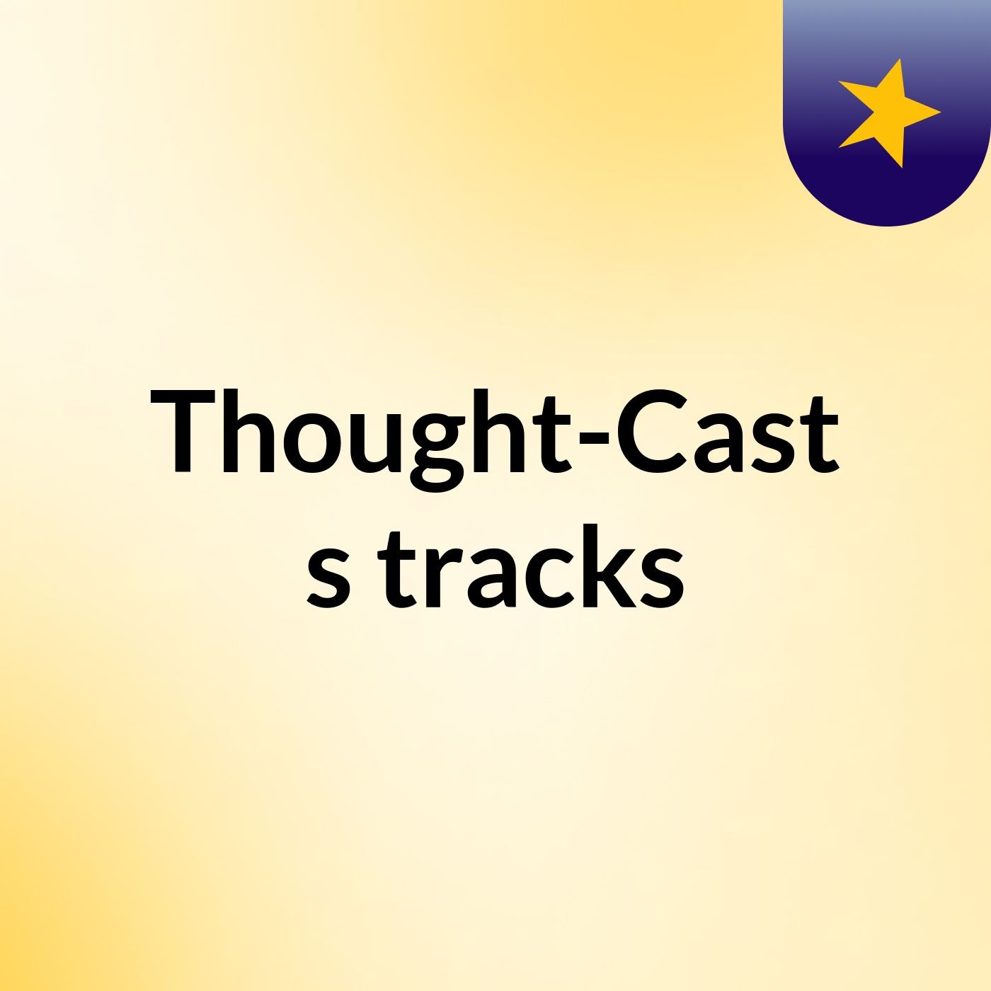 Thought-Cast's tracks podcast artwork