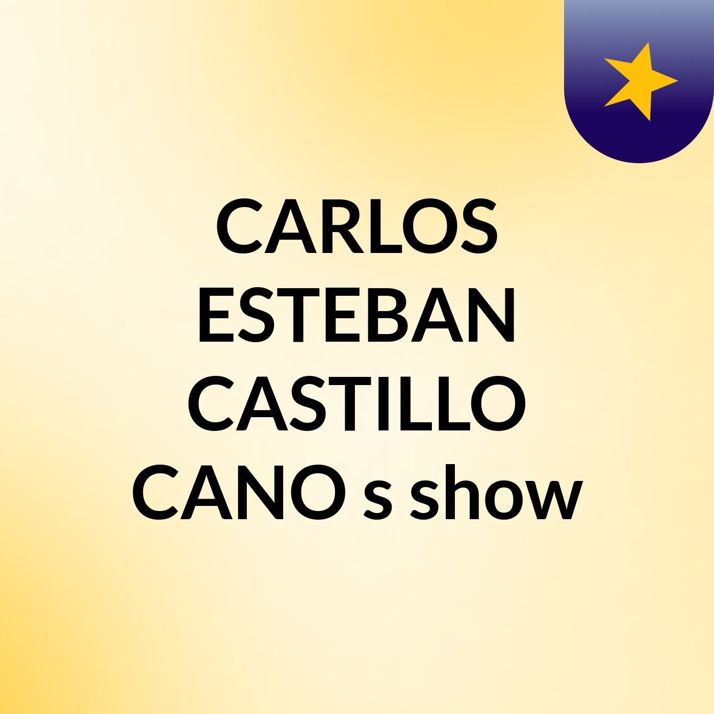 CARLOS ESTEBAN CASTILLO CANO's show