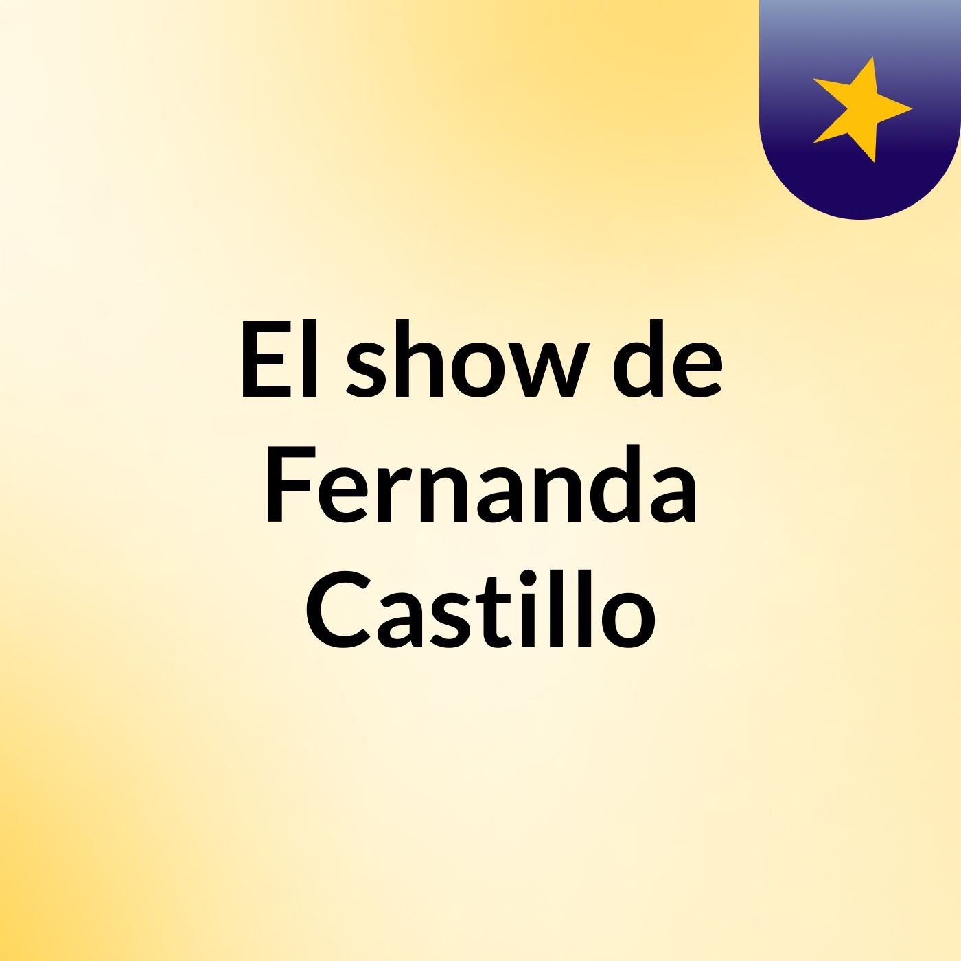 El show de Fernanda Castillo