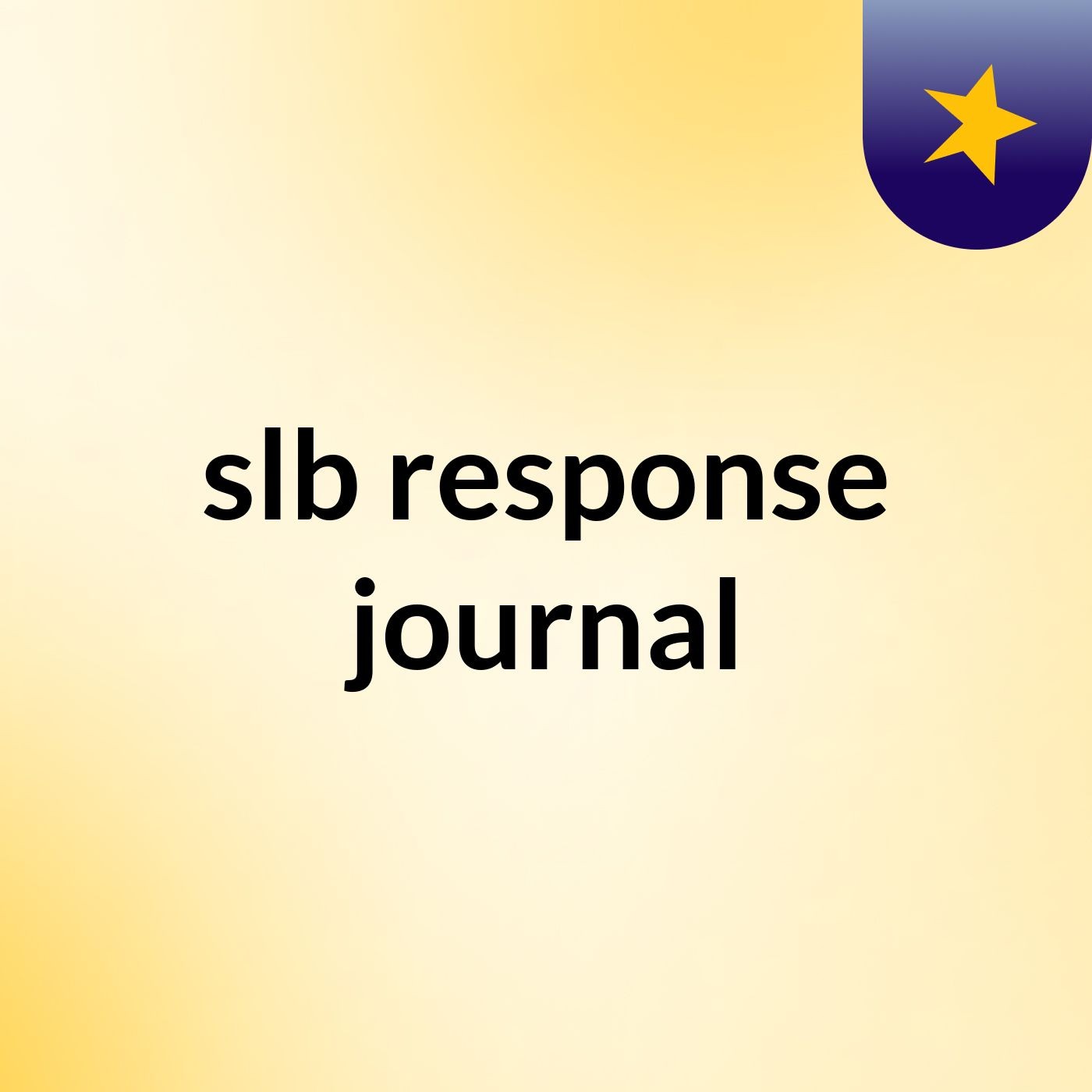 Episode 4 - slb response journal