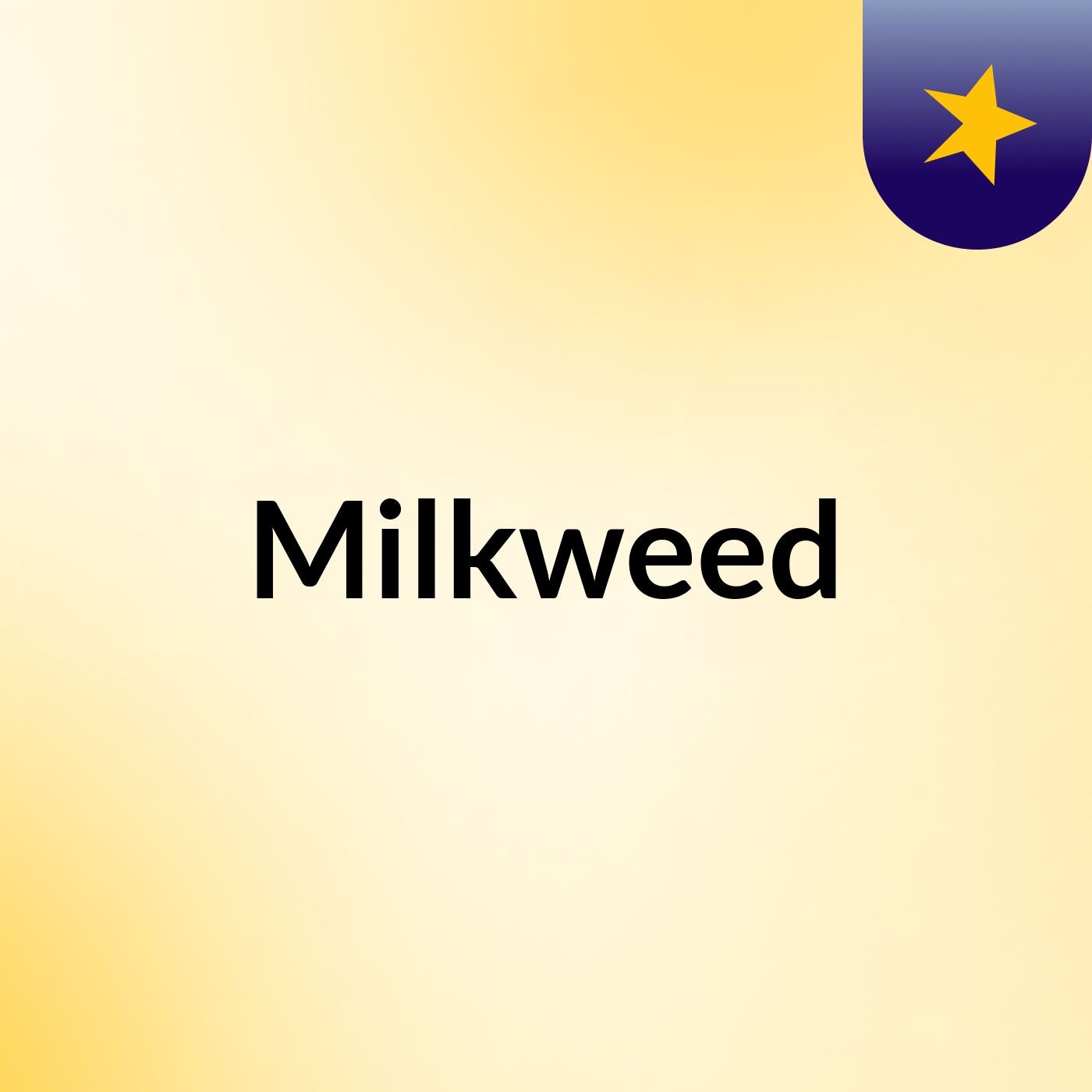 Milkweed