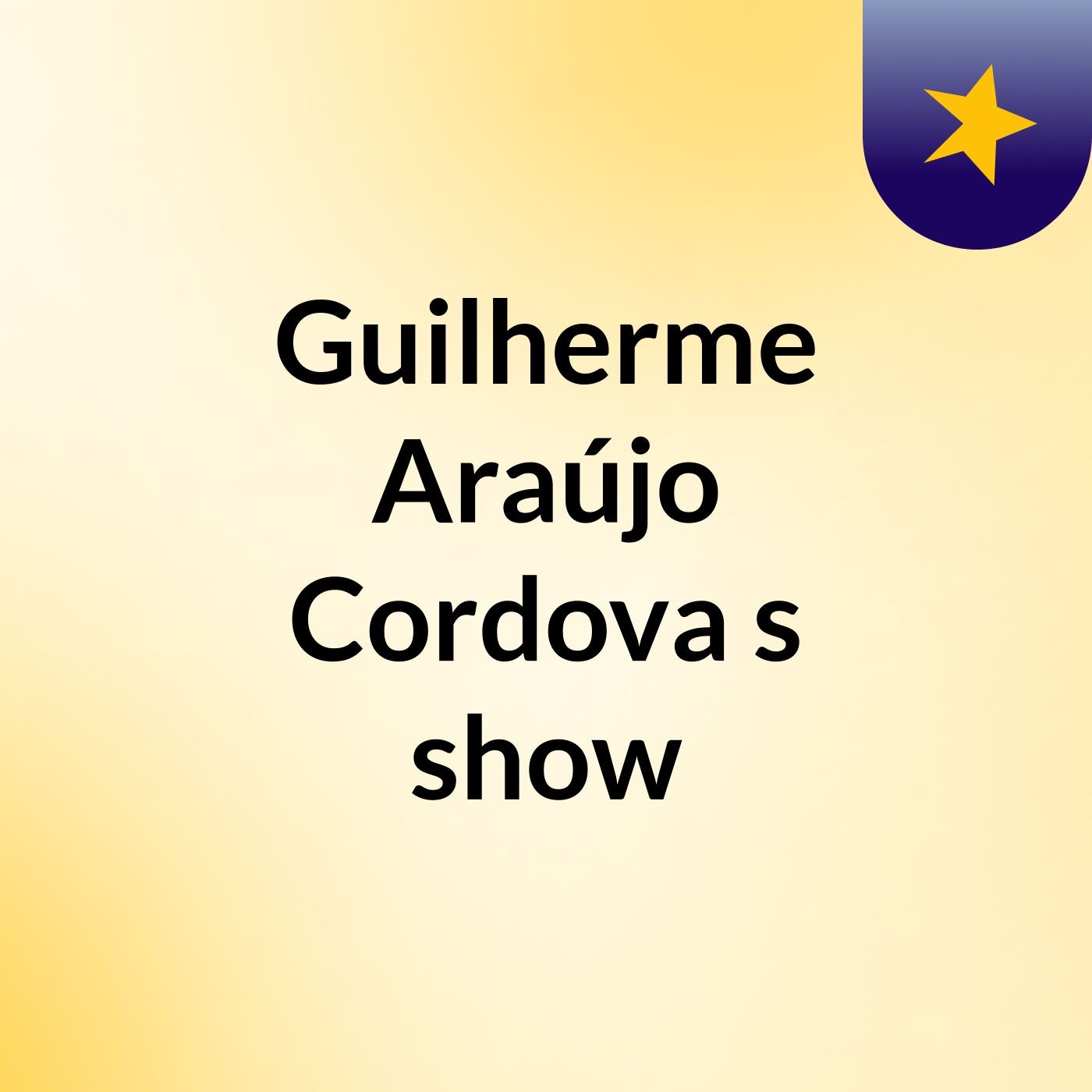 Guilherme Araújo Cordova's show