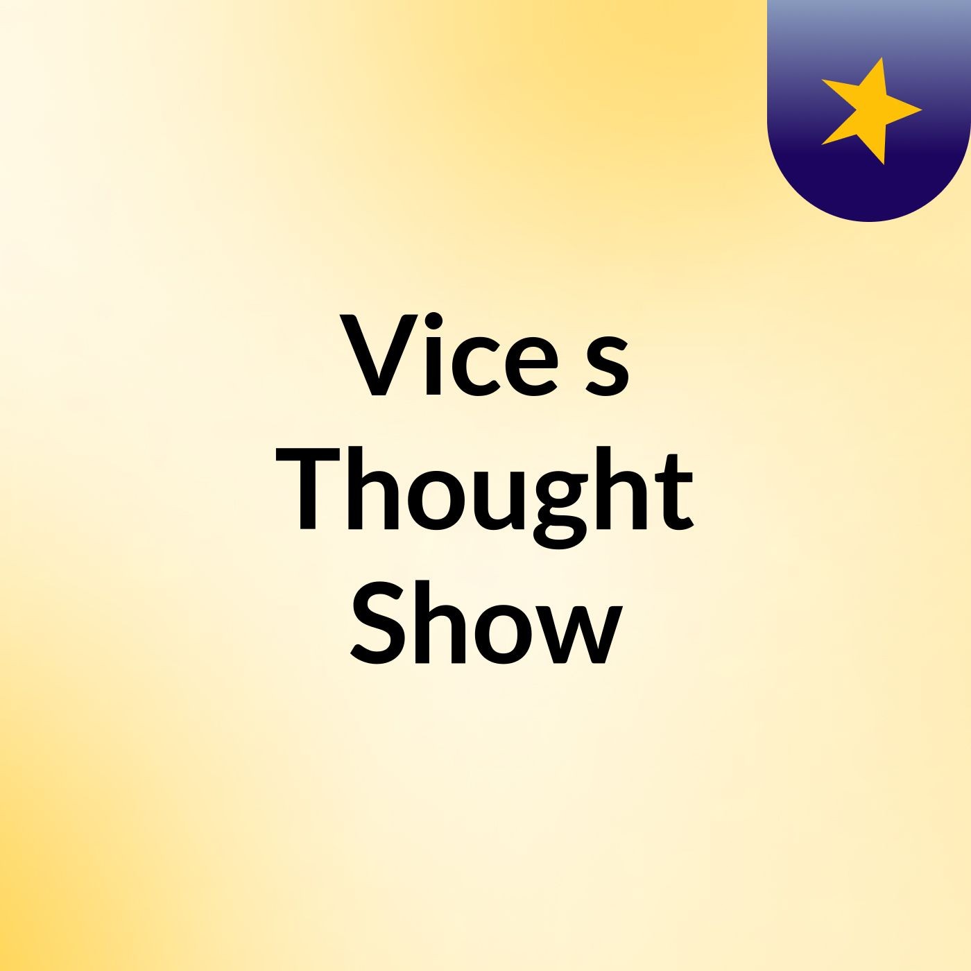 Vice's Thought Show