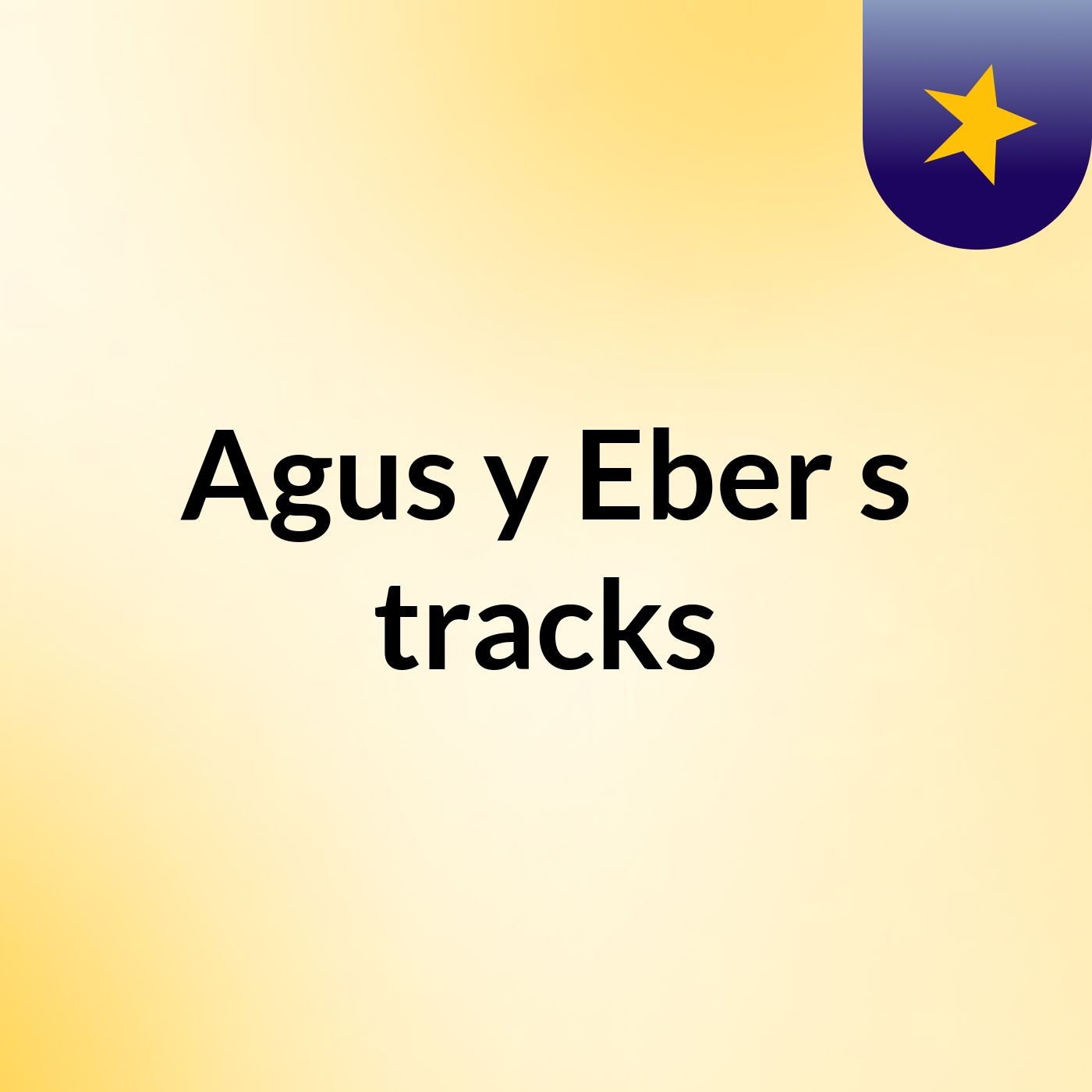 Agus y Eber's tracks