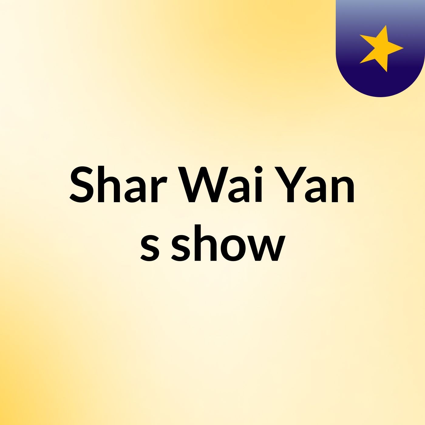 Episode 2 - Shar Wai Yan's show