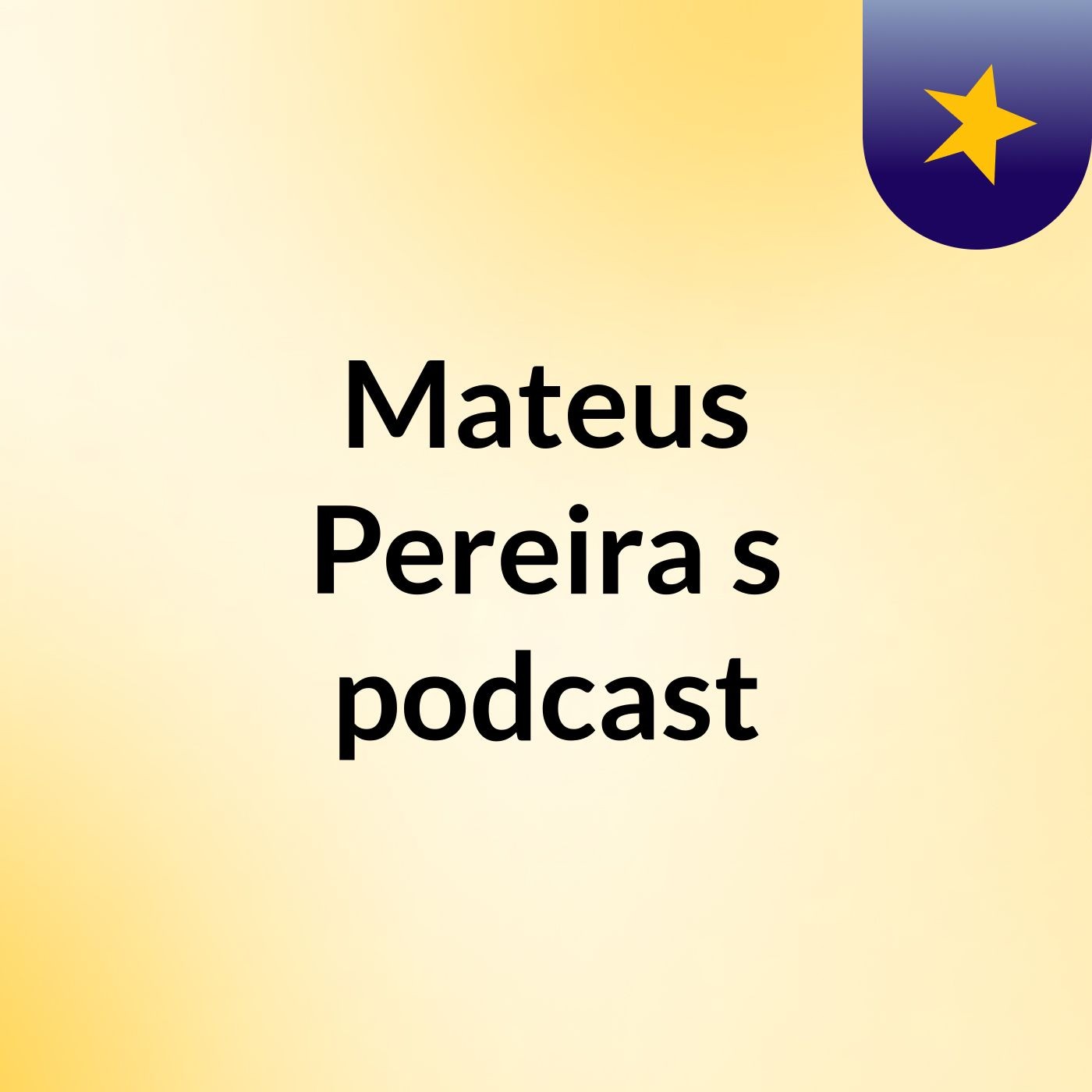 Mateus Pereira's podcast
