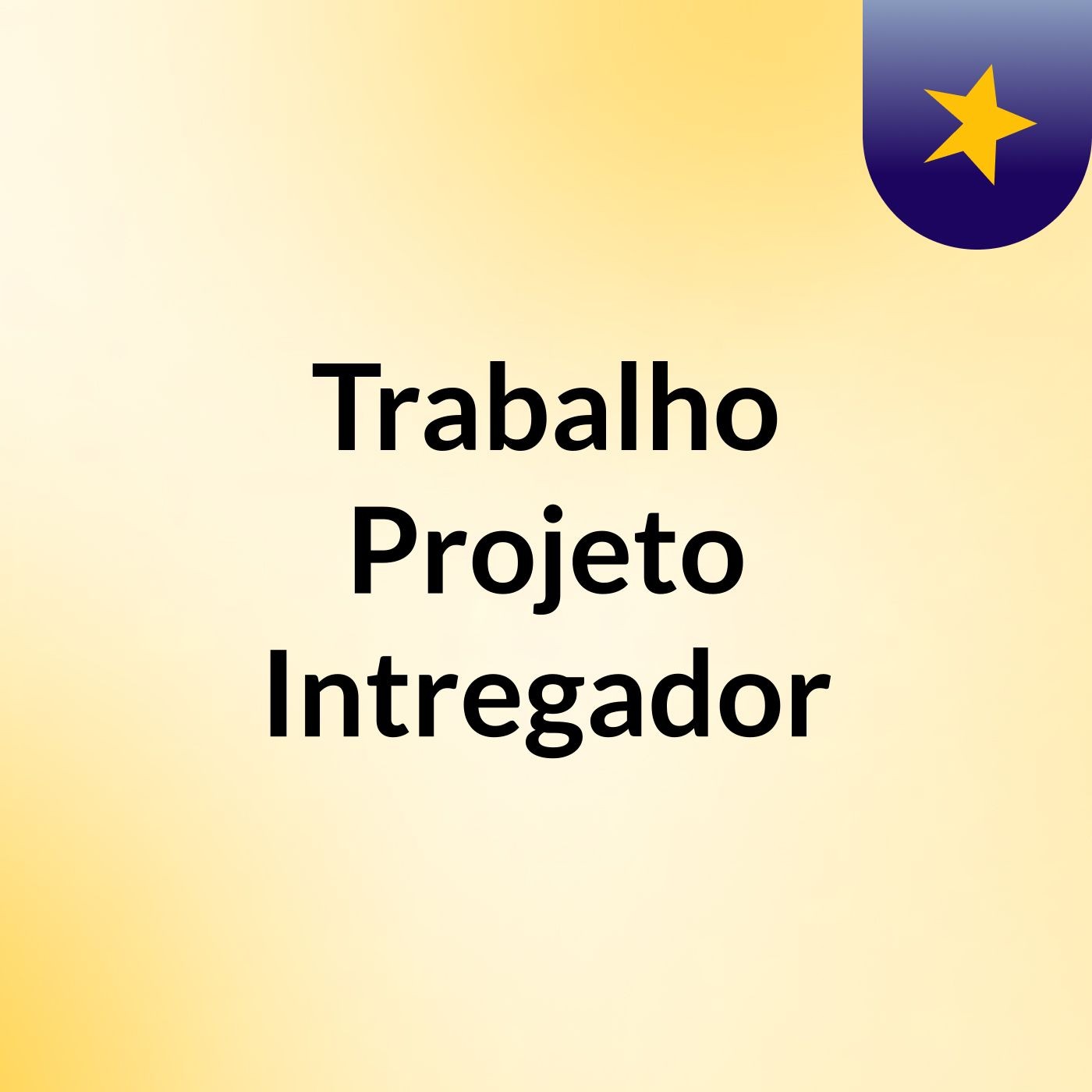 Trabalho Projeto Intregador