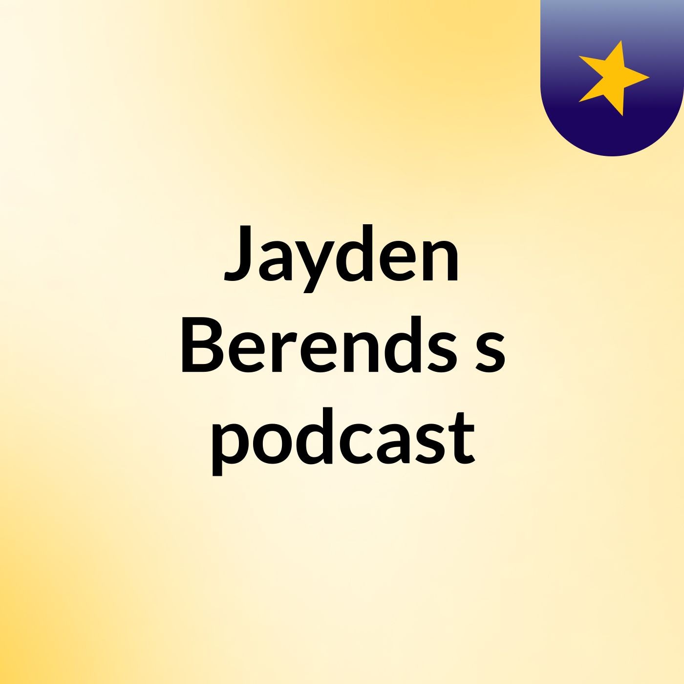 Jayden Berends's podcast