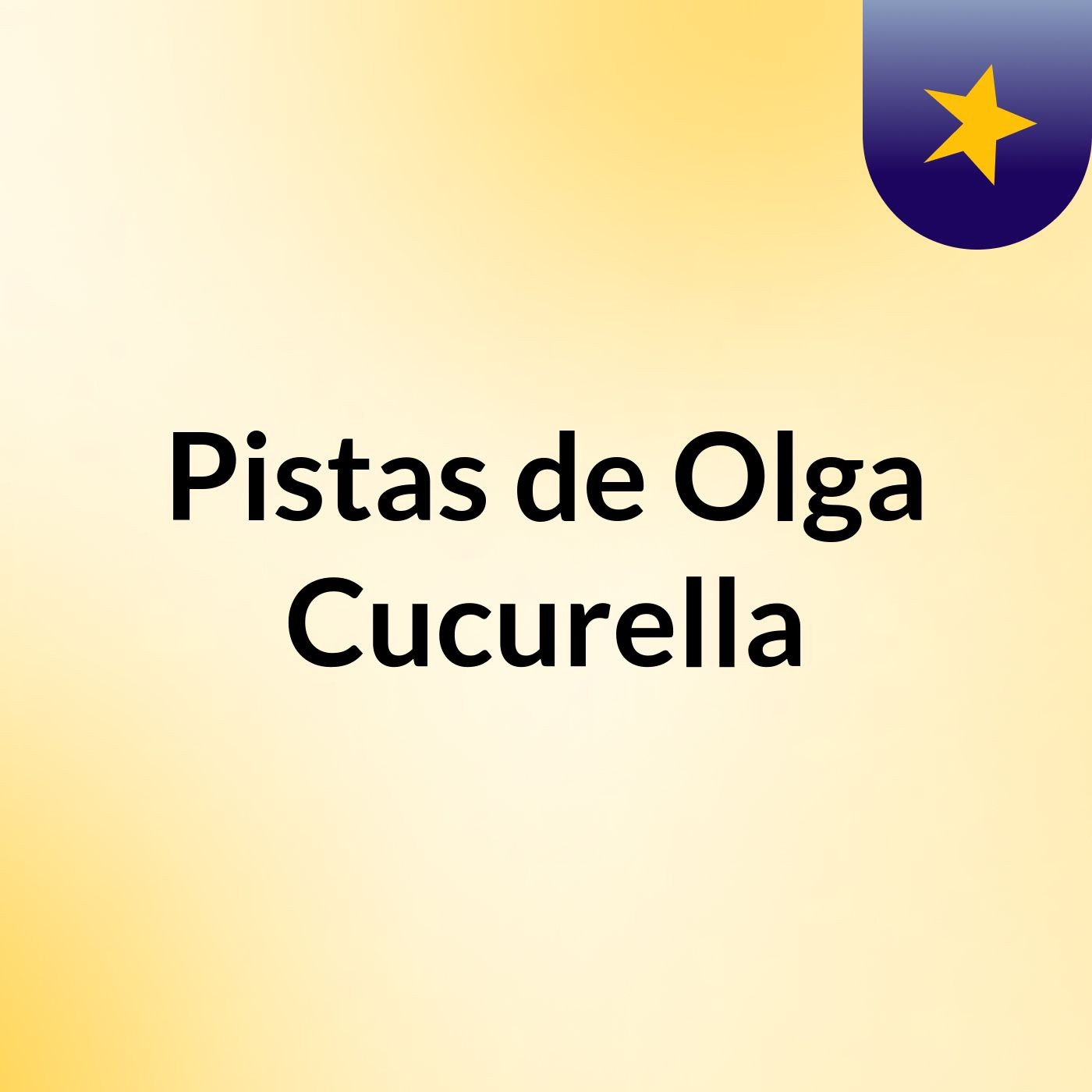Pistas de Olga Cucurella