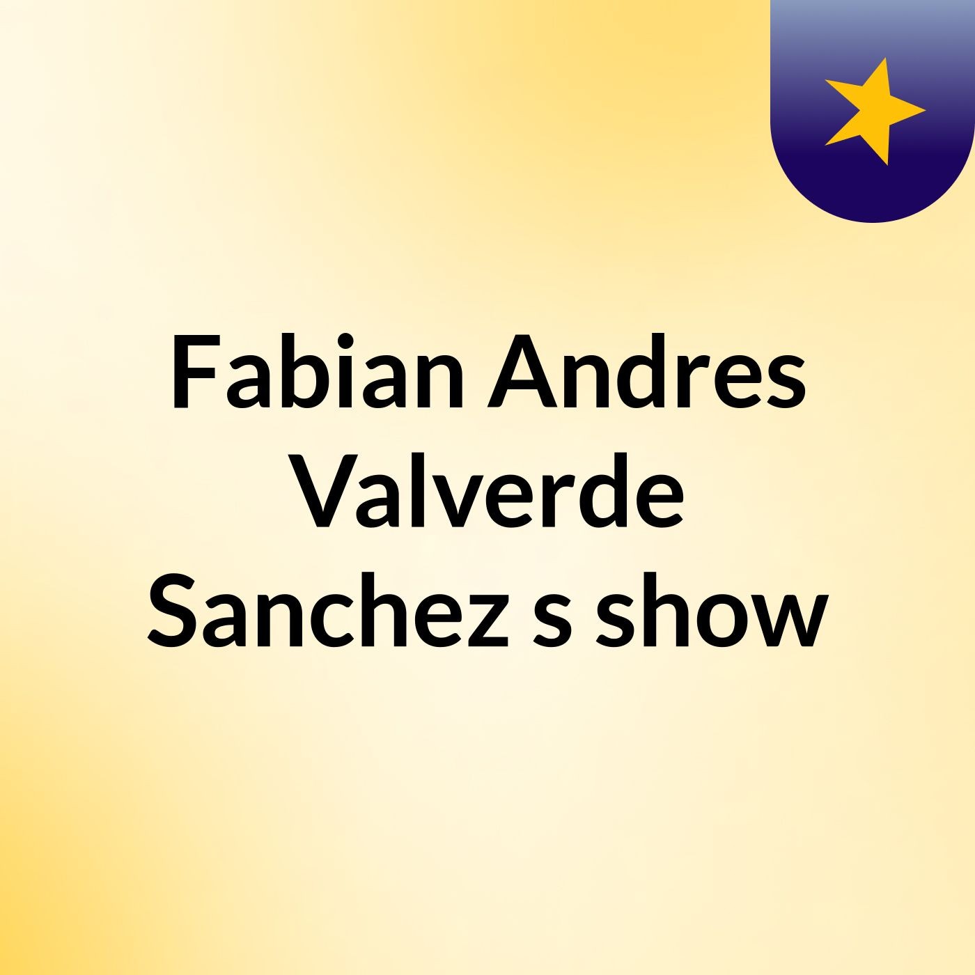 Fabian Andres Valverde Sanchez's show