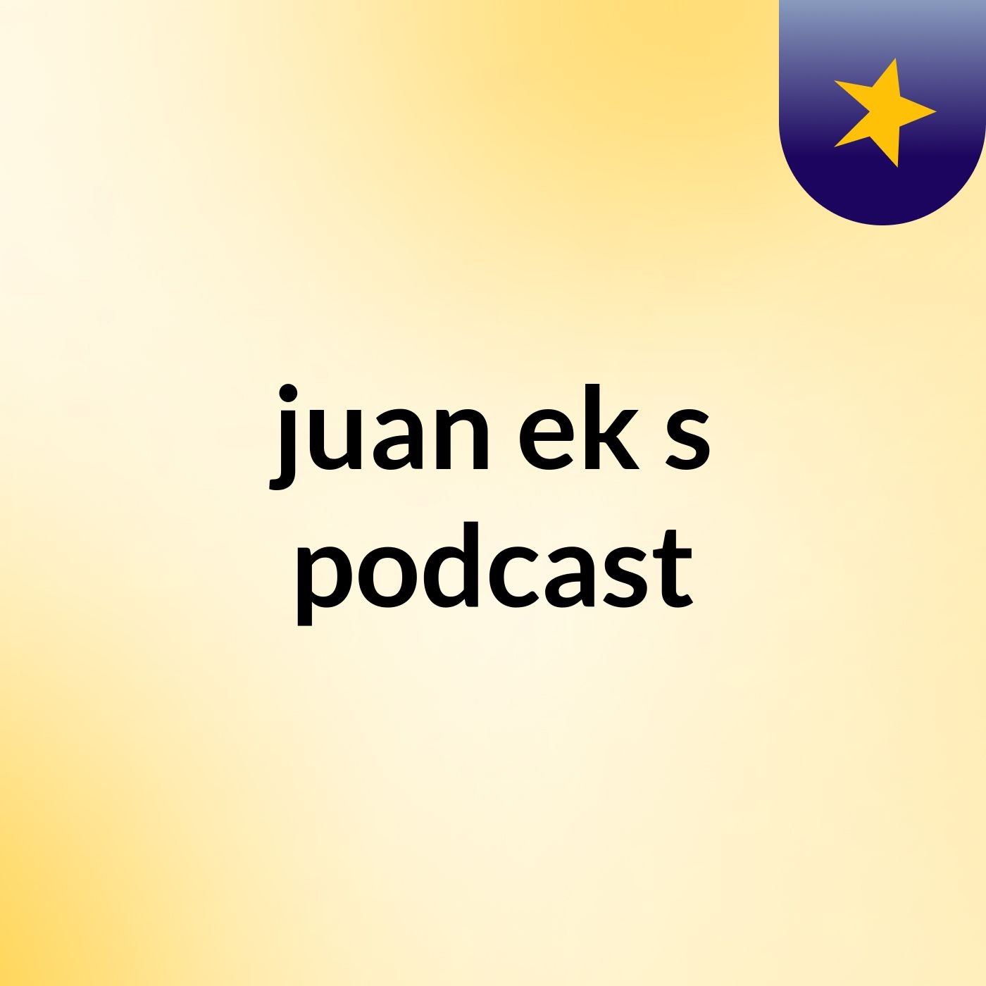 juan ek's podcast