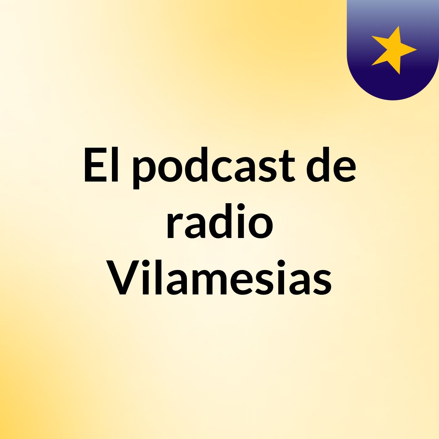 El podcast de radio Vilamesias