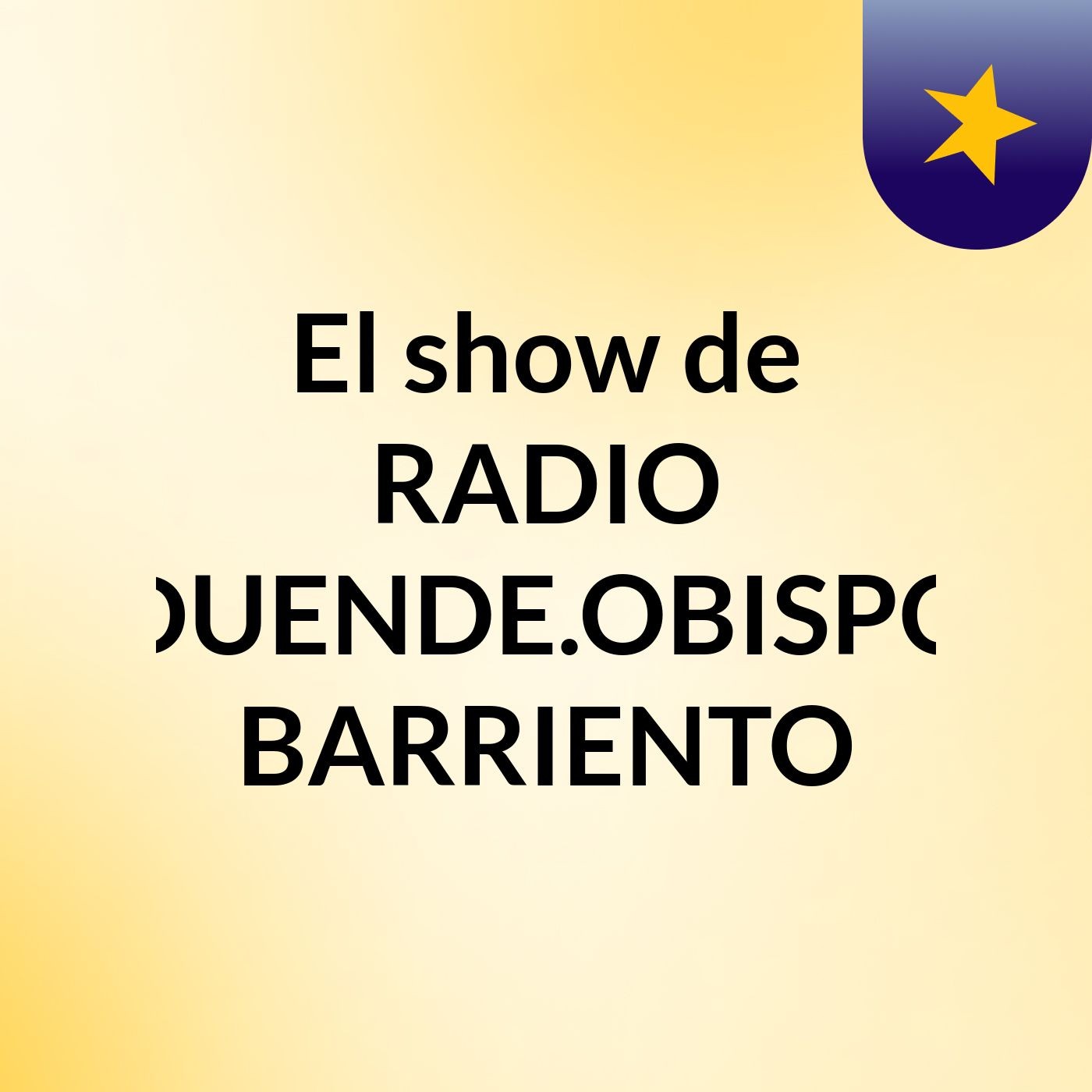 El show de RADIO DUENDE.OBISPO BARRIENTO cover art