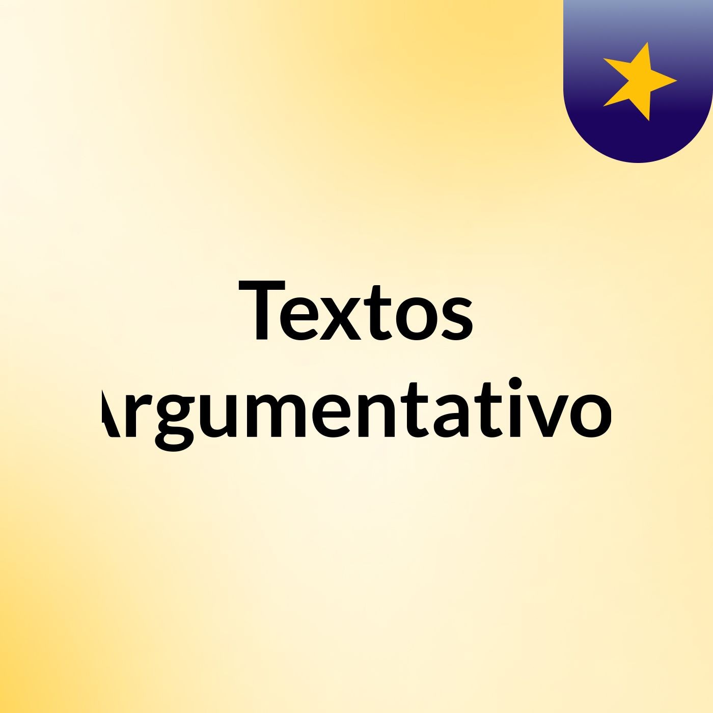 Textos Argumentativos