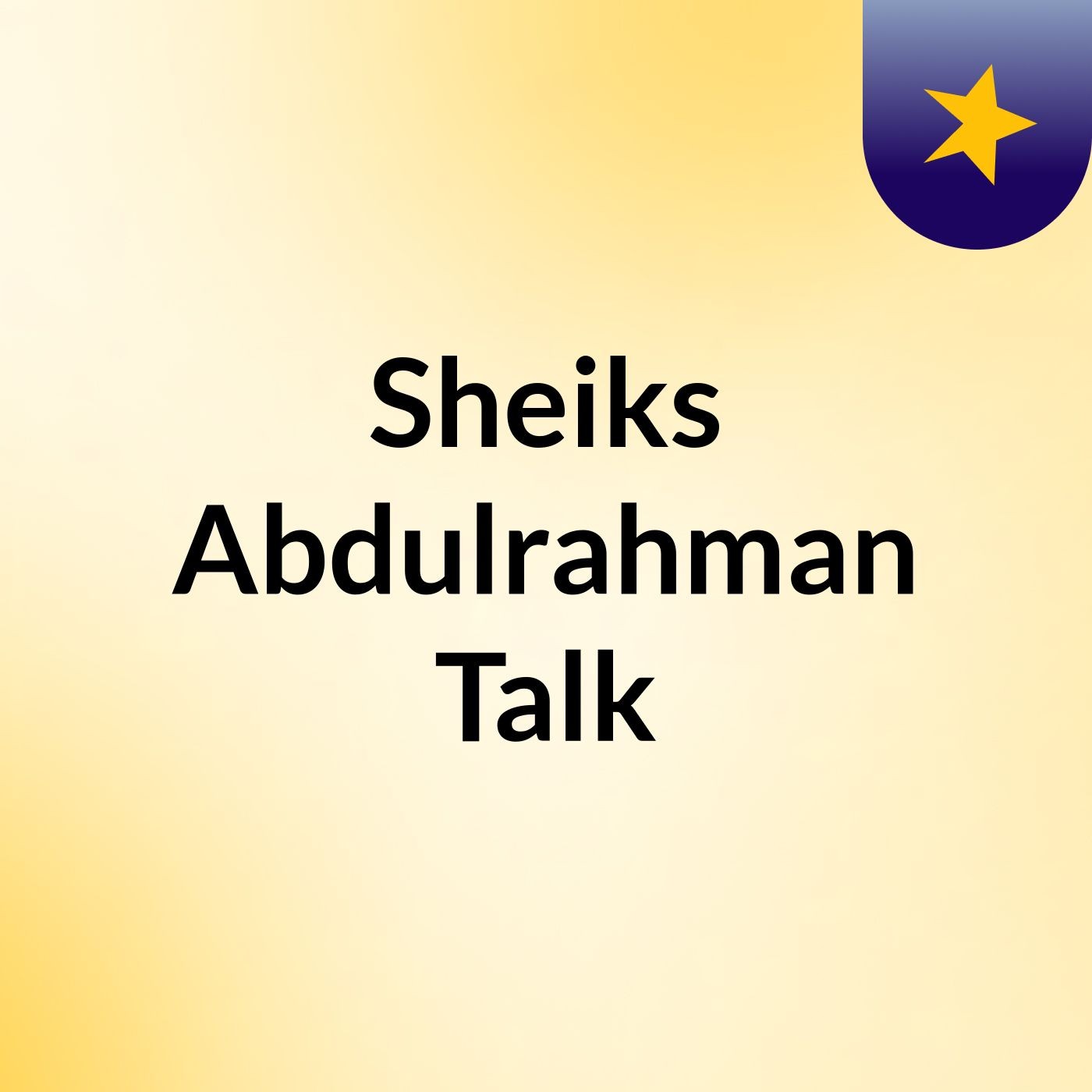 Episode 1 - Sheiks Abdulrahman Talk