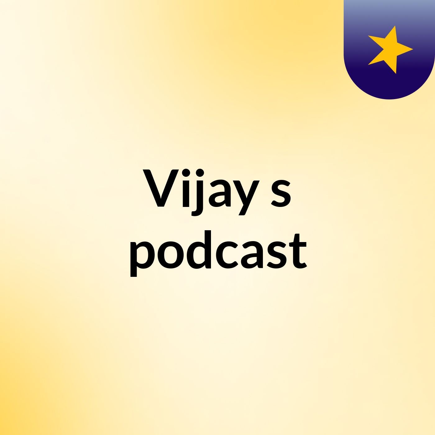 Vijay's podcast
