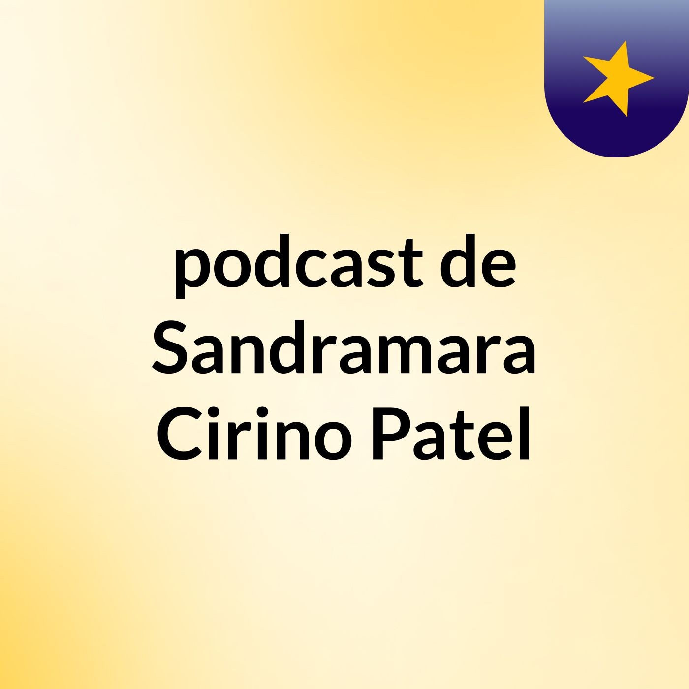 podcast de Sandramara Cirino Patel podcast artwork