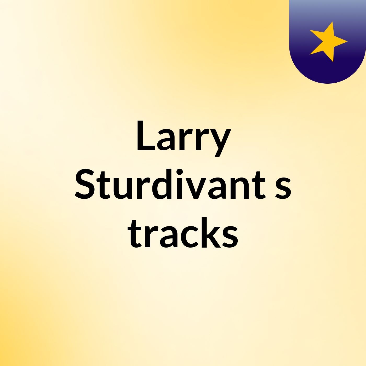 Larry Sturdivant's tracks