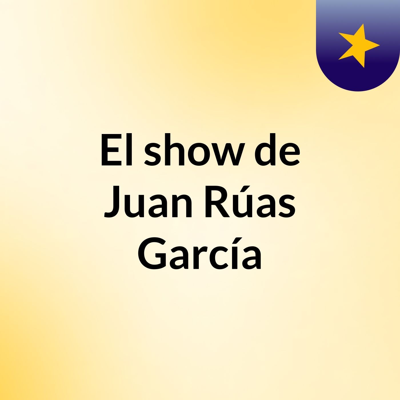 El show de Juan Rúas García