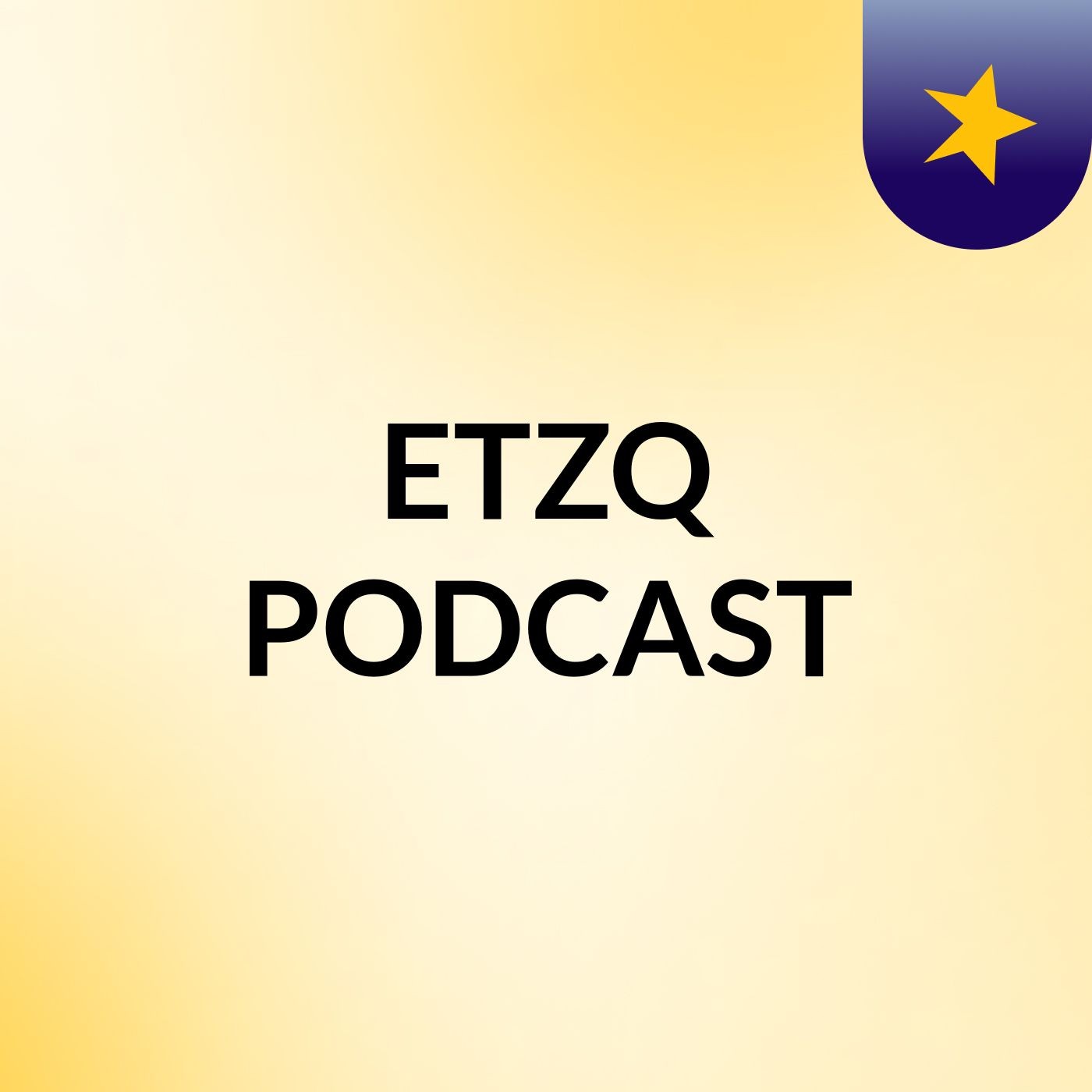 ETZQ PODCAST