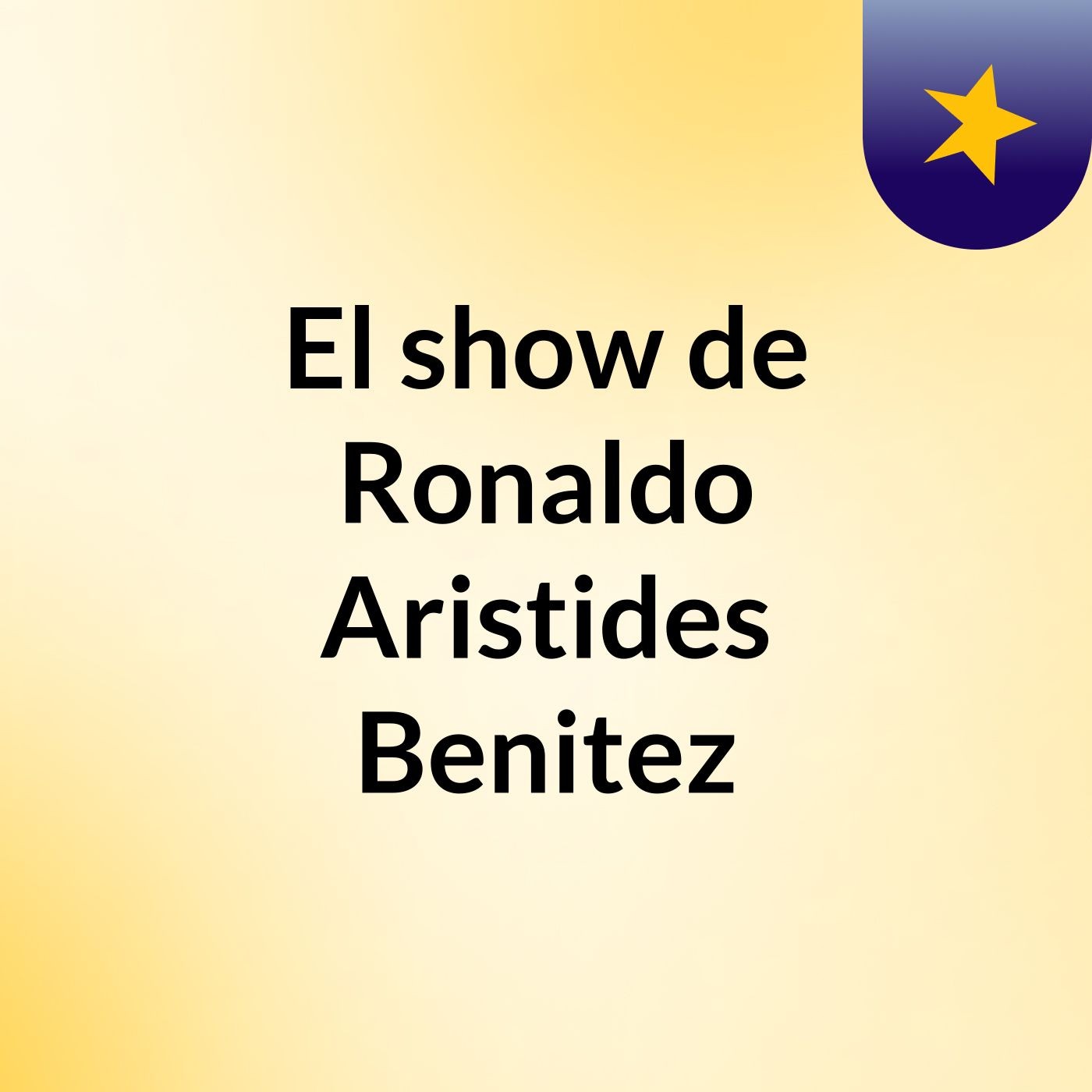 El show de Ronaldo Aristides Benitez