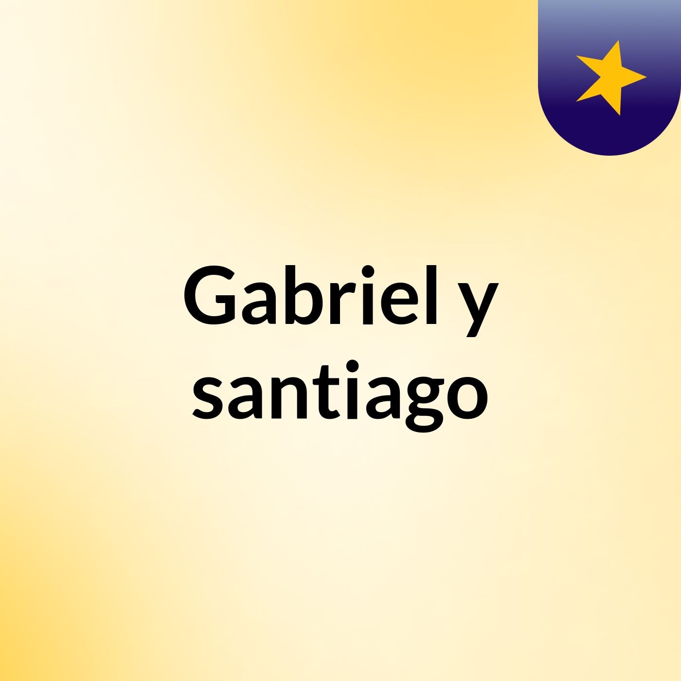Gabriel y santiago podcast artwork