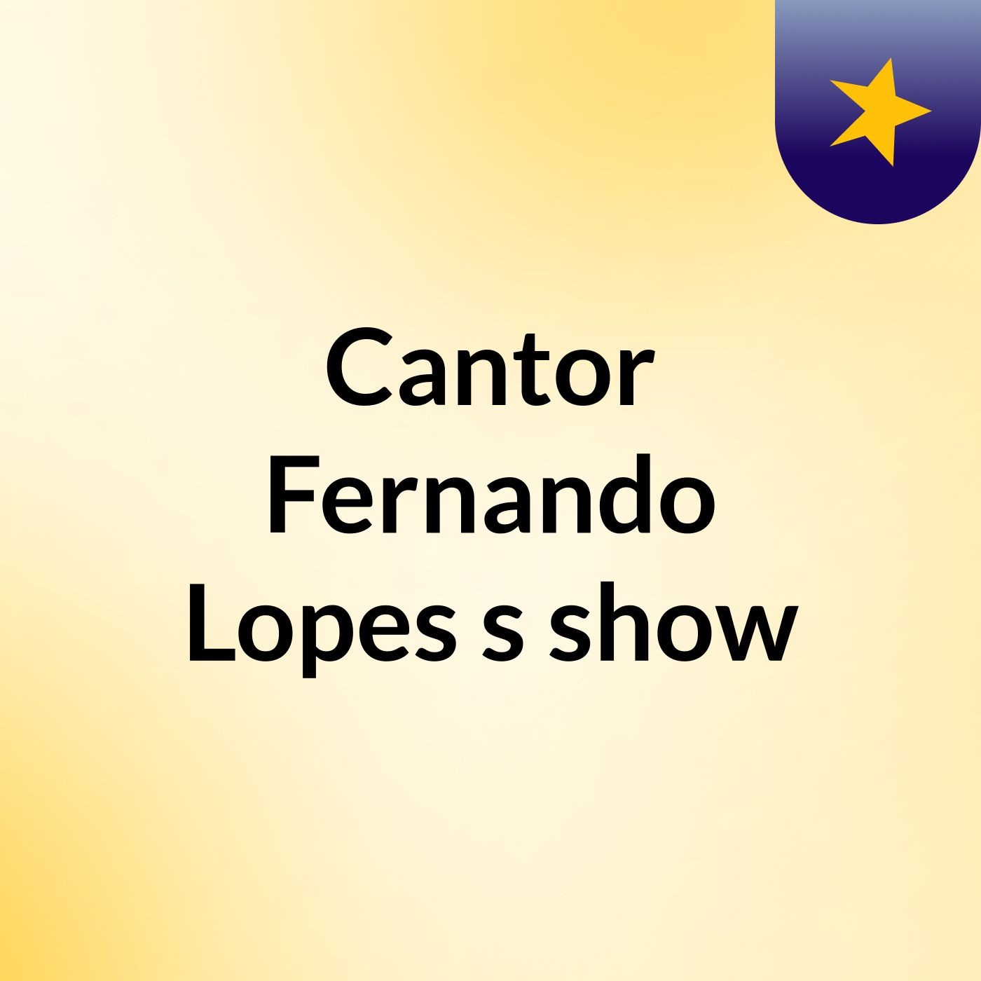 Cantor Fernando Lopes's show