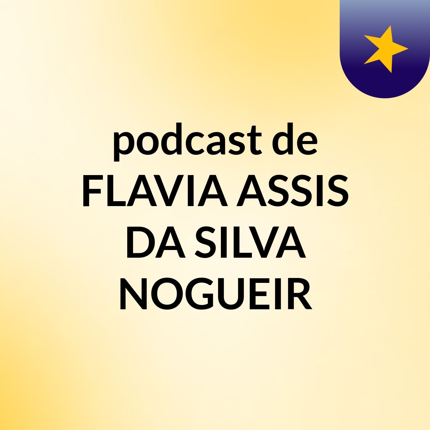 podcast de FLAVIA ASSIS DA SILVA NOGUEIR podcast artwork