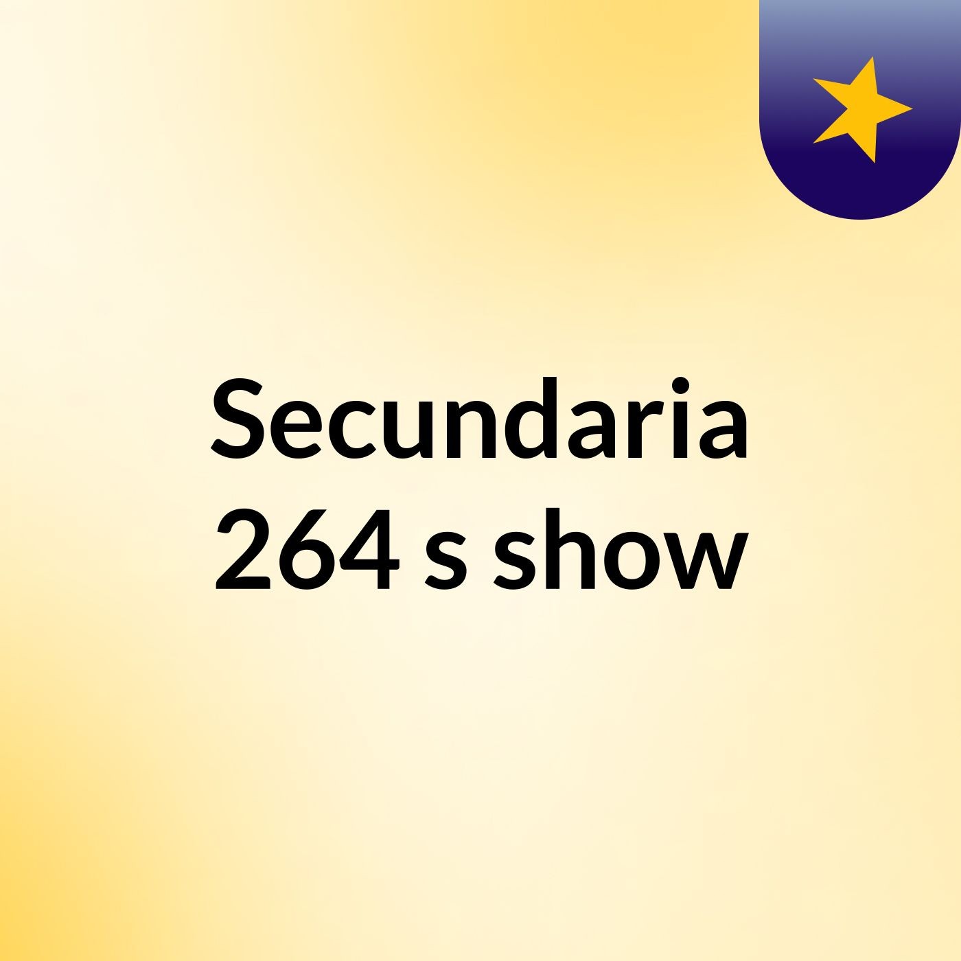 Secundaria 264\'s show