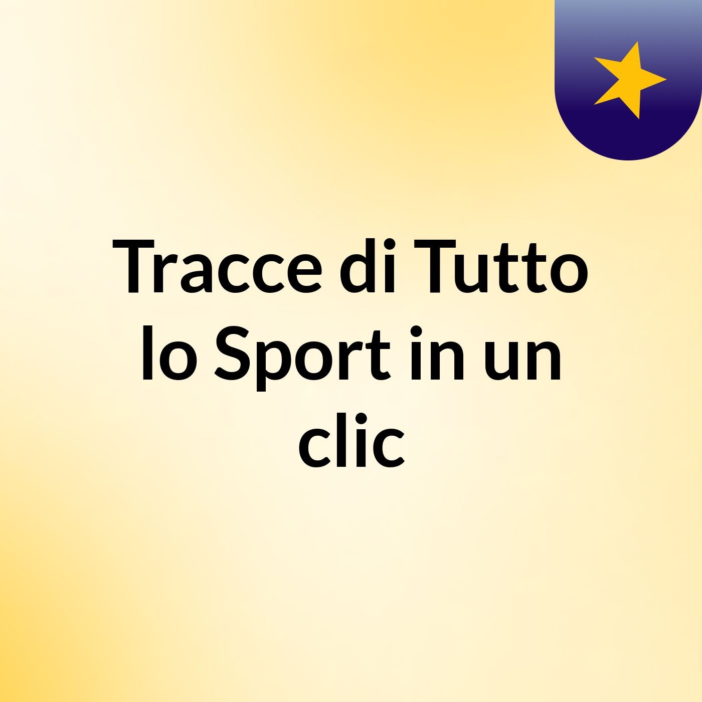 Tracce di Tutto lo Sport in un clic
