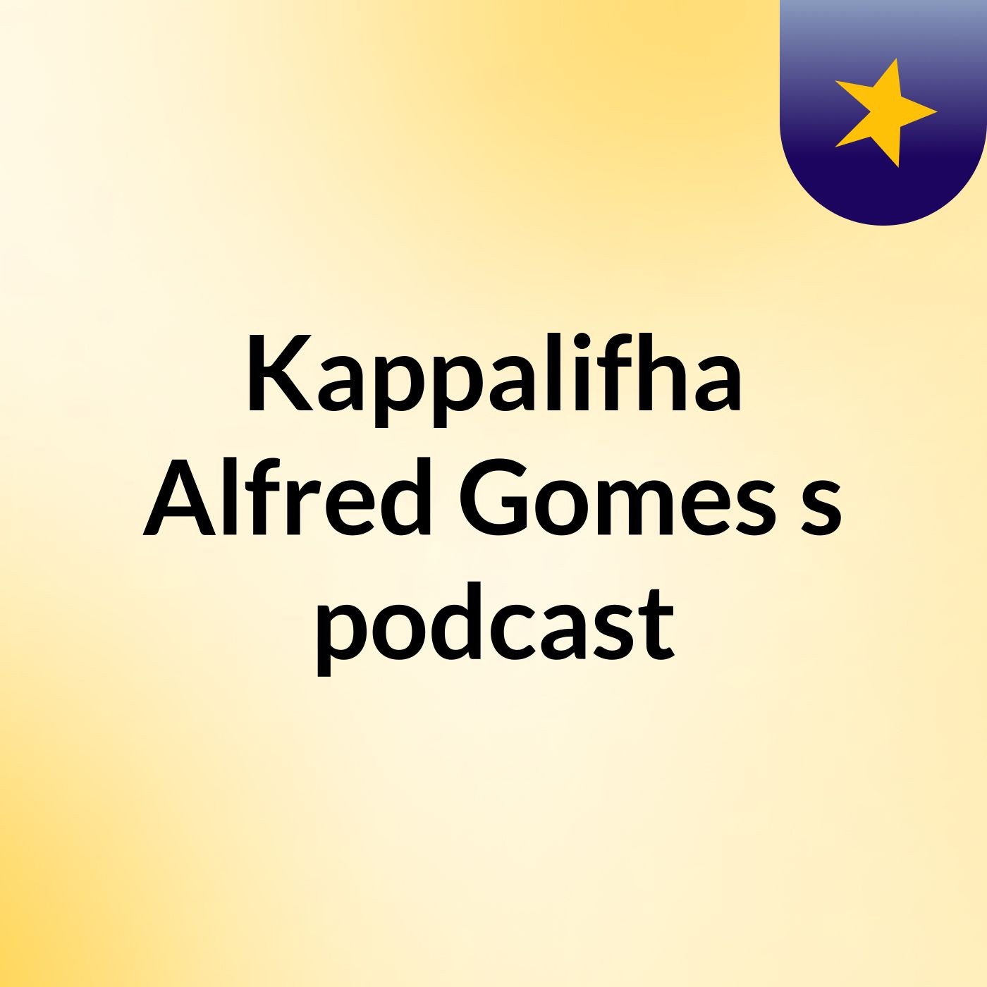 Kappalifha Alfred Gomes's podcast