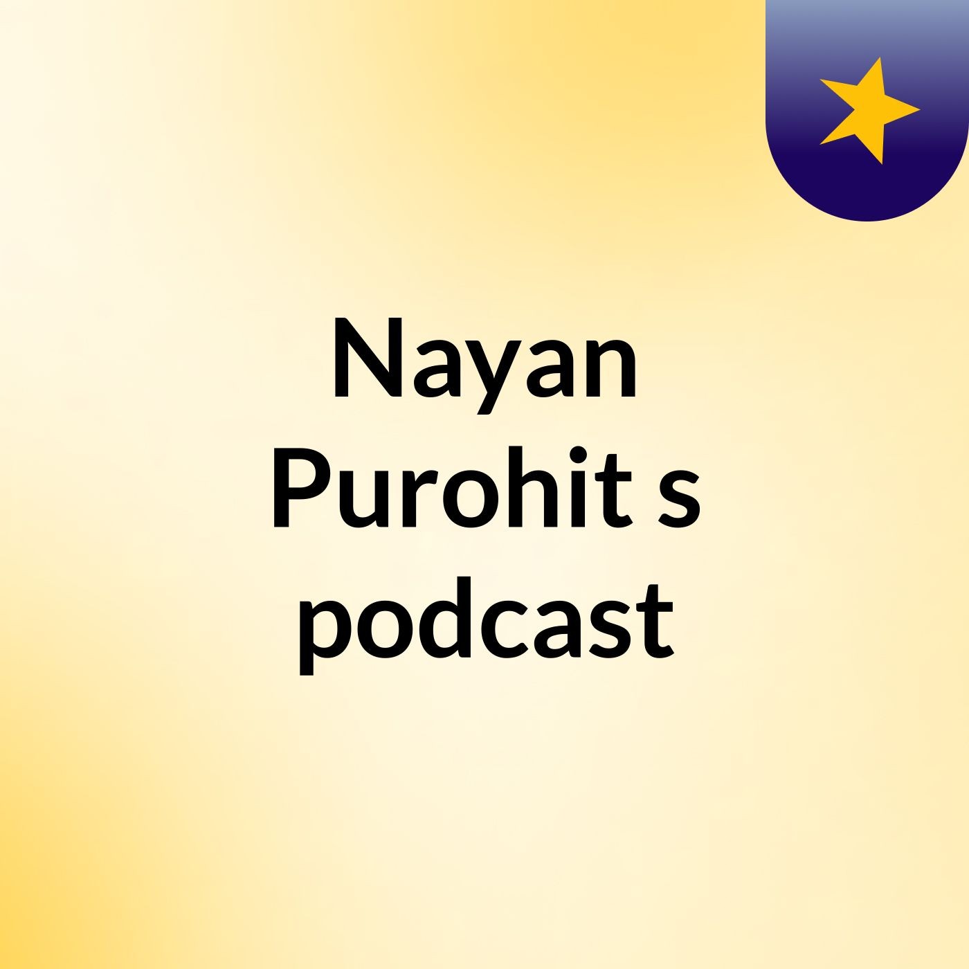 Nayan Purohit\'s podcast