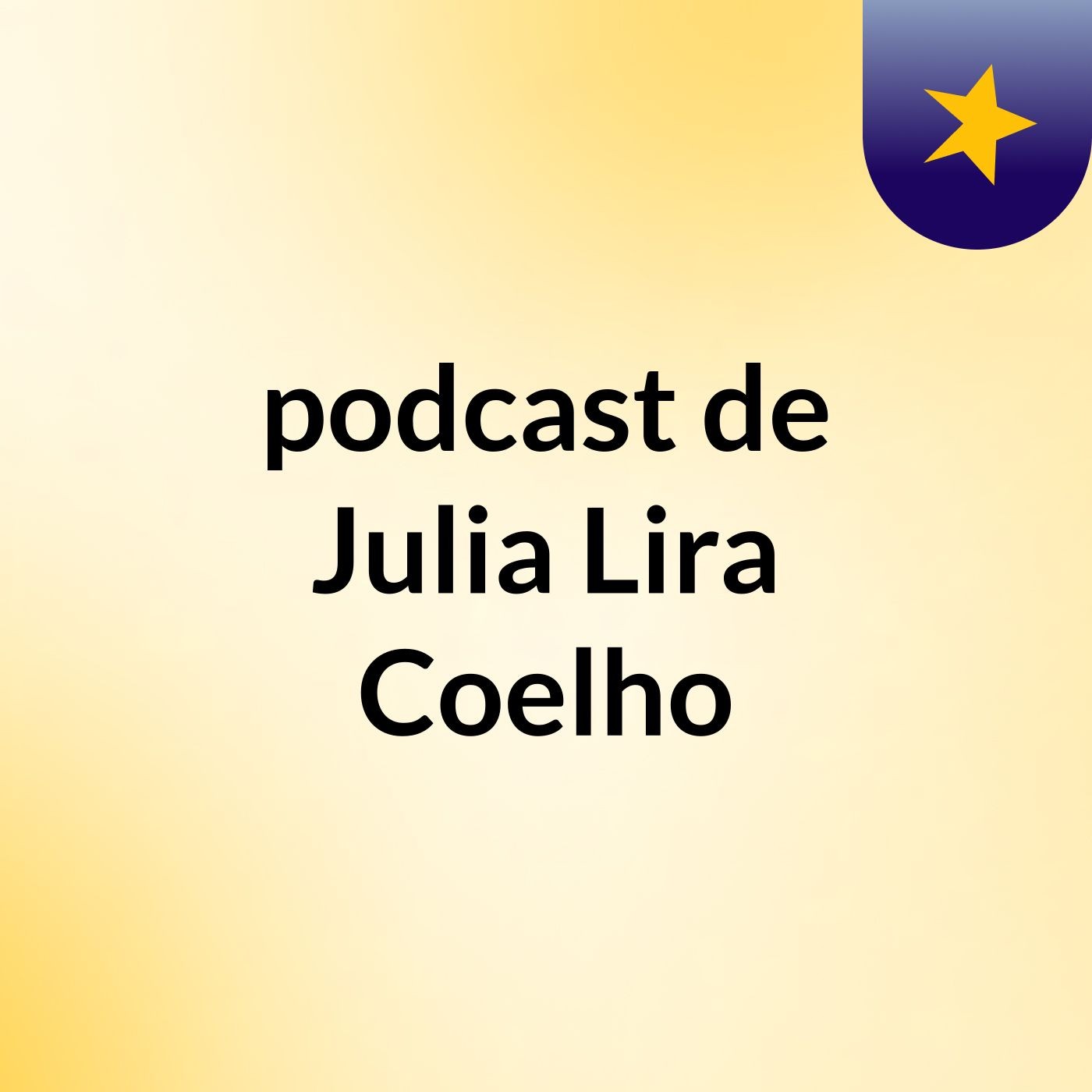 podcast de Julia Lira Coelho podcast artwork
