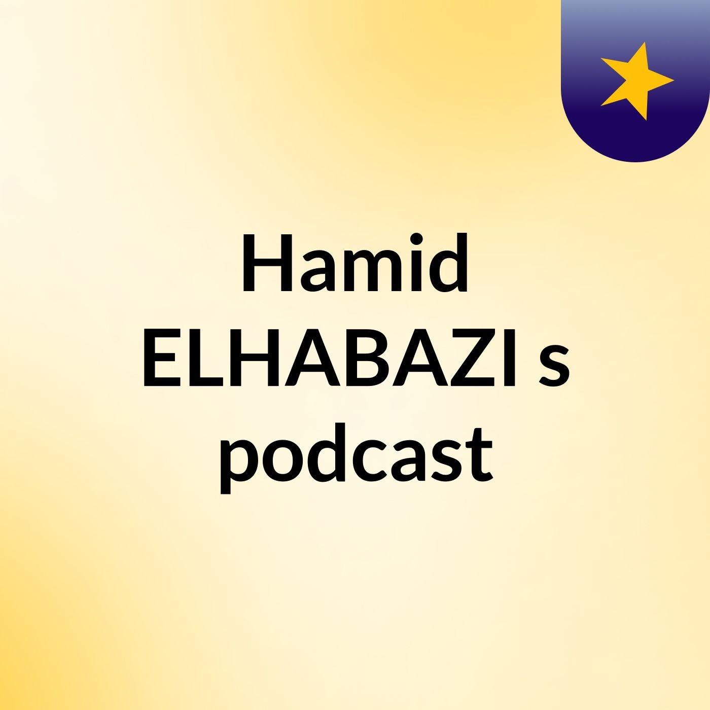 Hamid ELHABAZI's podcast