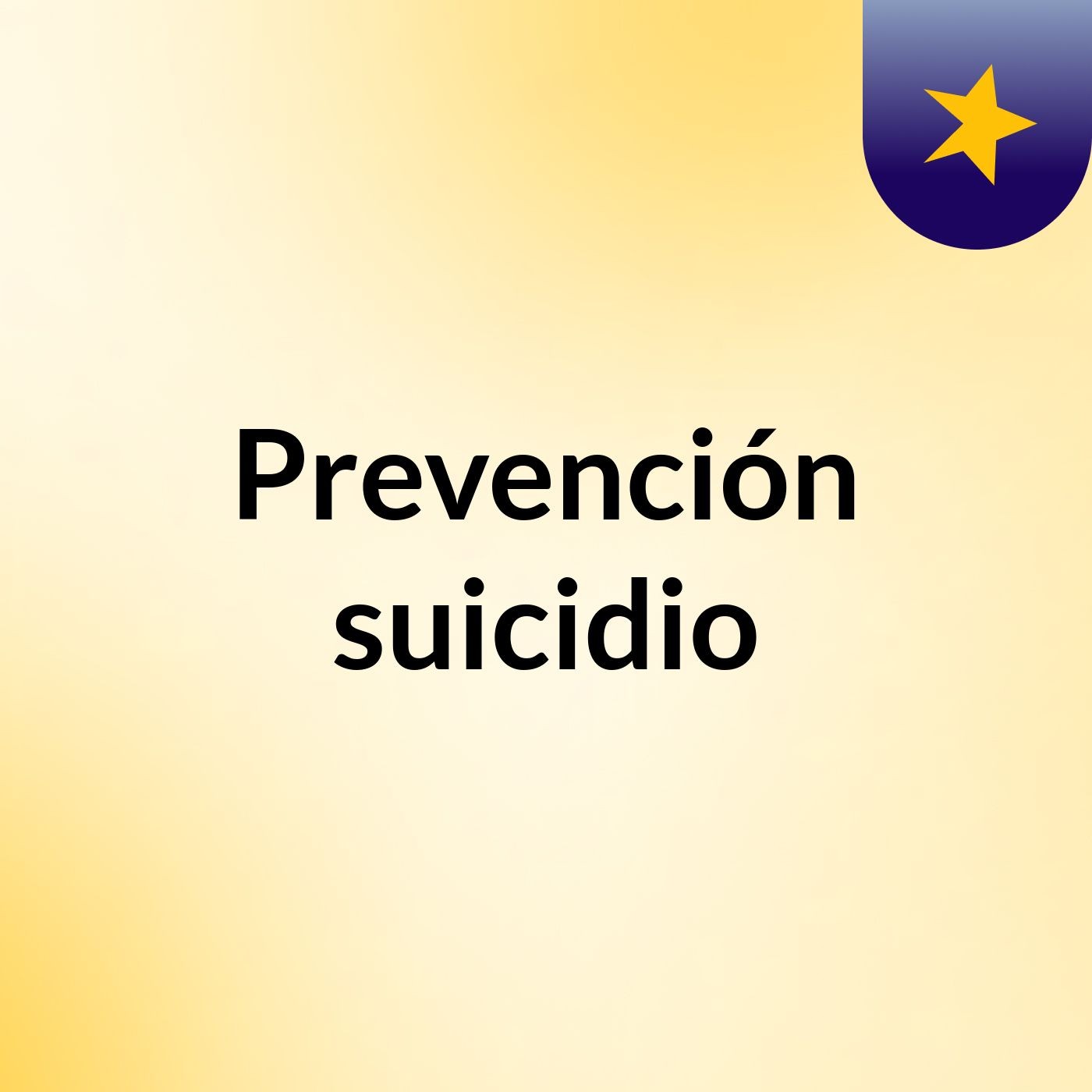 Prevención suicidio podcast artwork