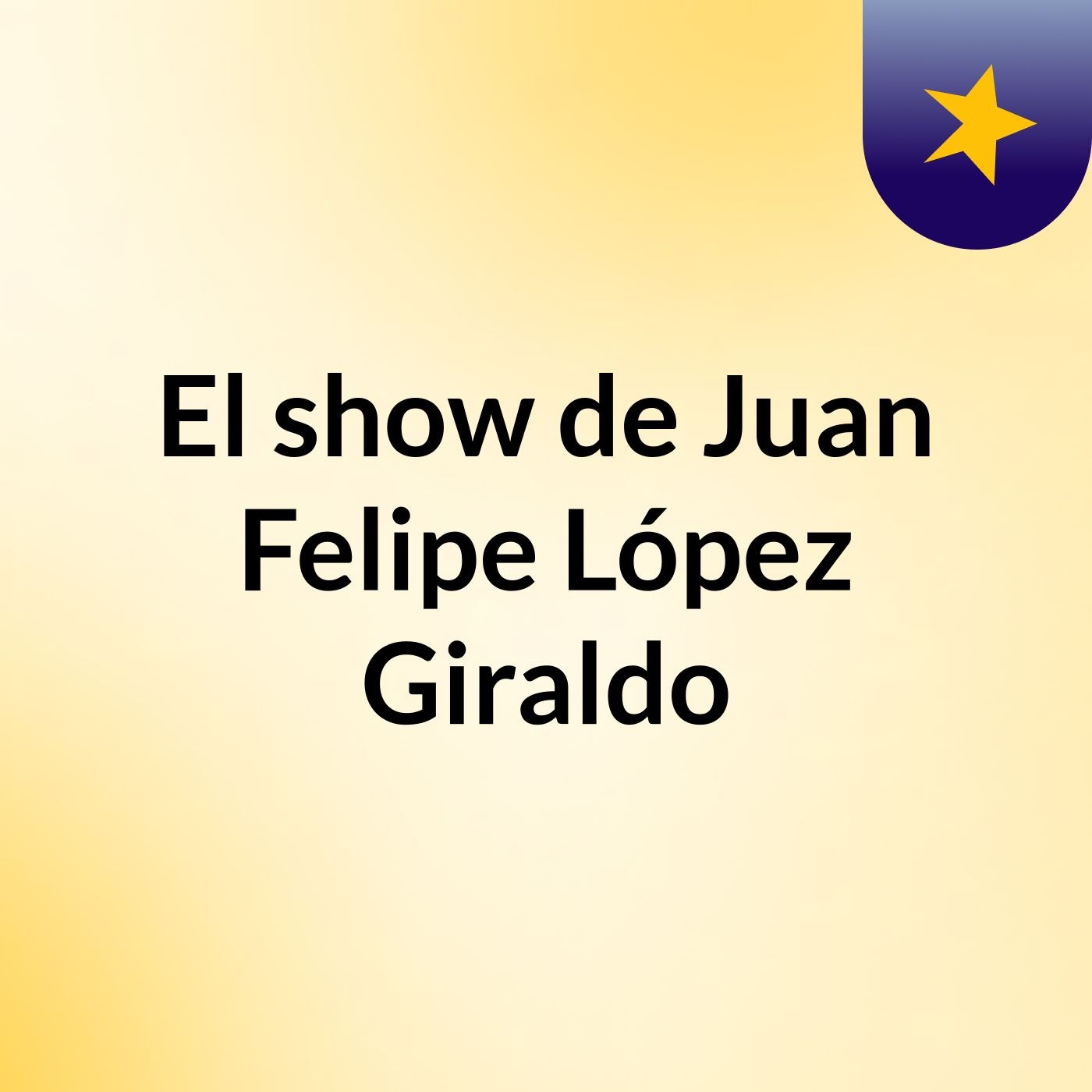 El show de Juan Felipe López Giraldo