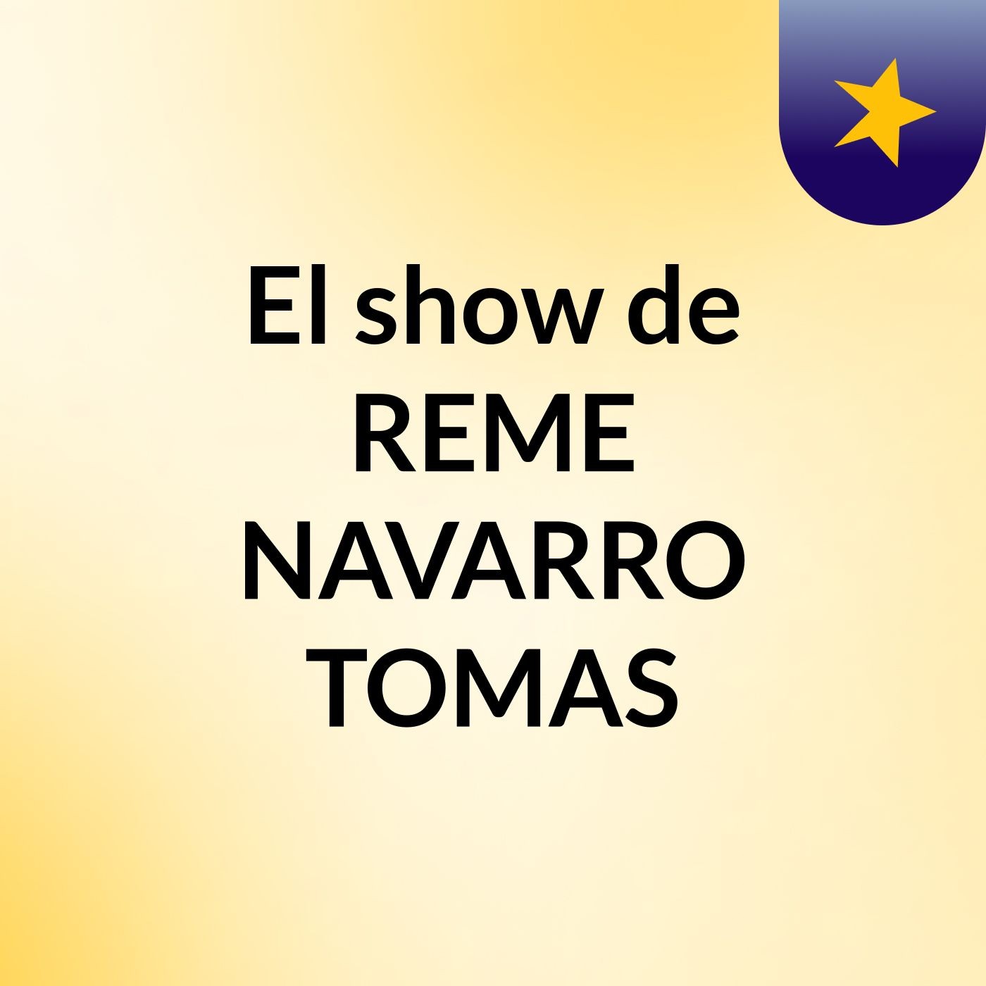El show de REME NAVARRO TOMAS