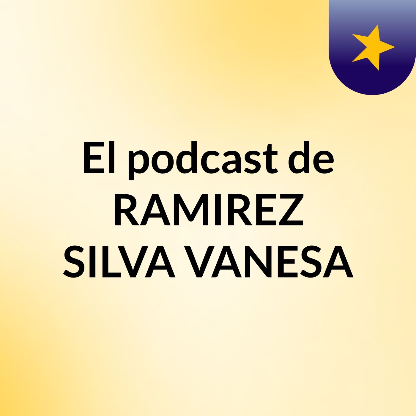 El podcast de RAMIREZ SILVA VANESA podcast artwork