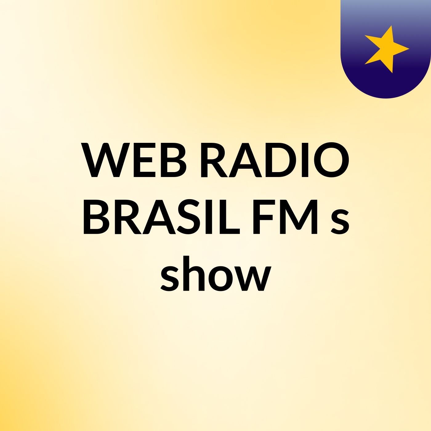 WEB RADIO BRASIL FM's show