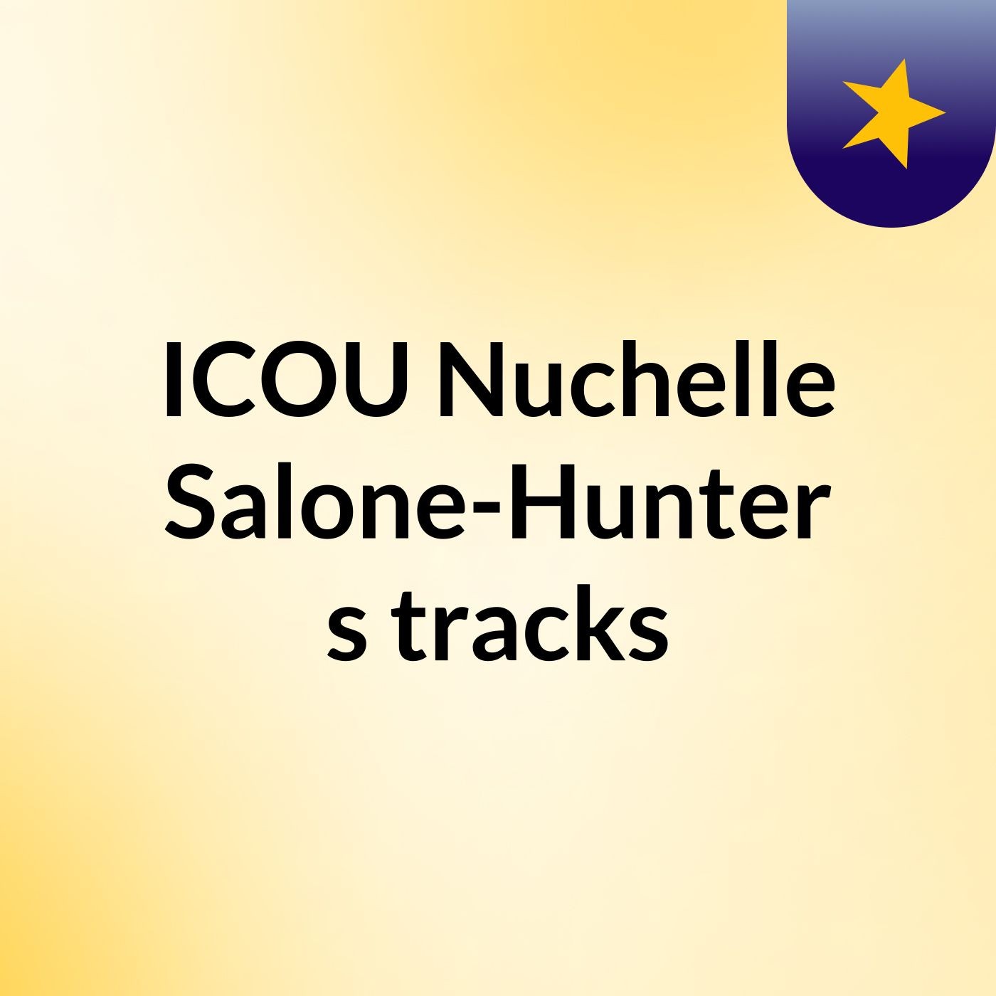 #ICOU Nuchelle Salone-Hunter's tracks
