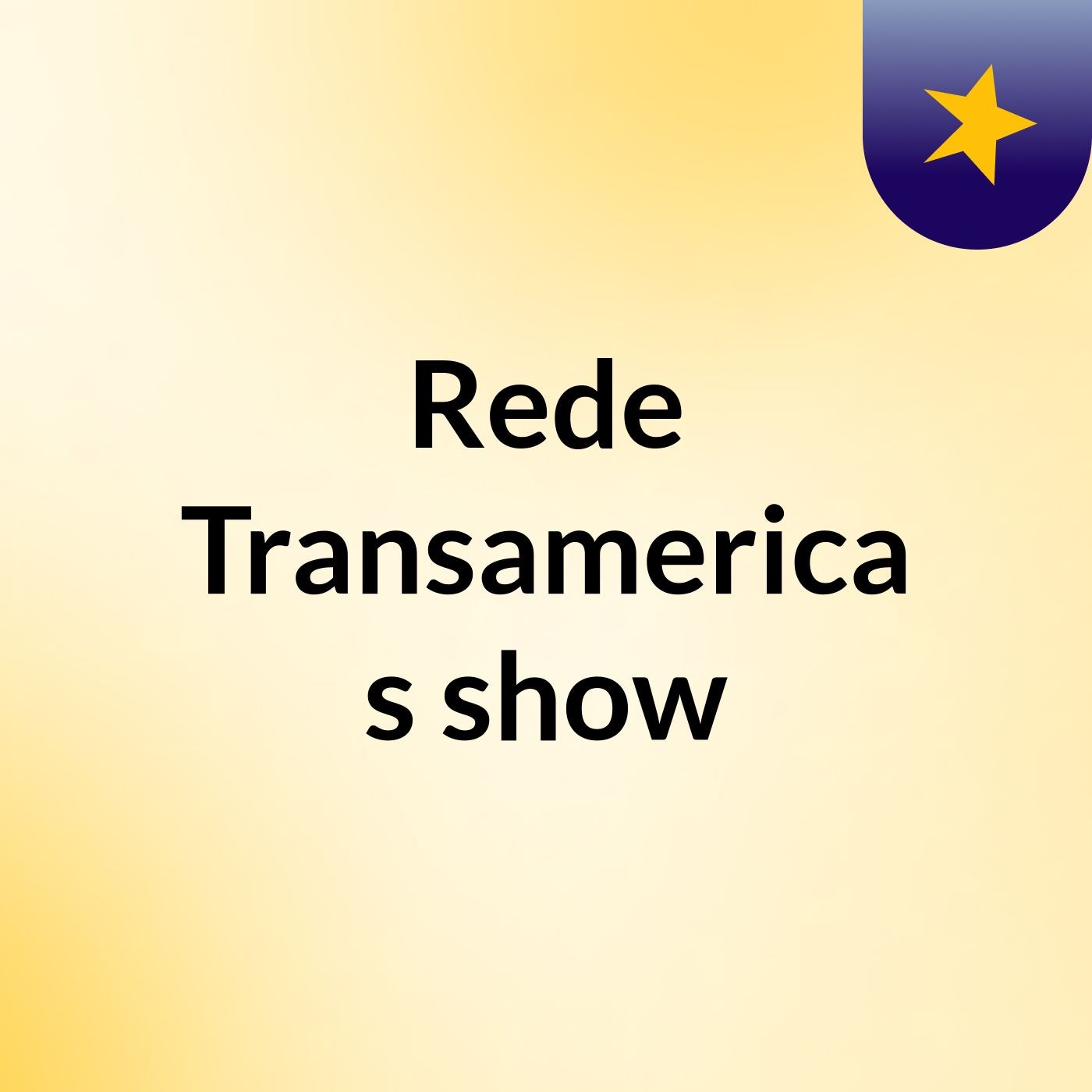 Rede Transamerica's show