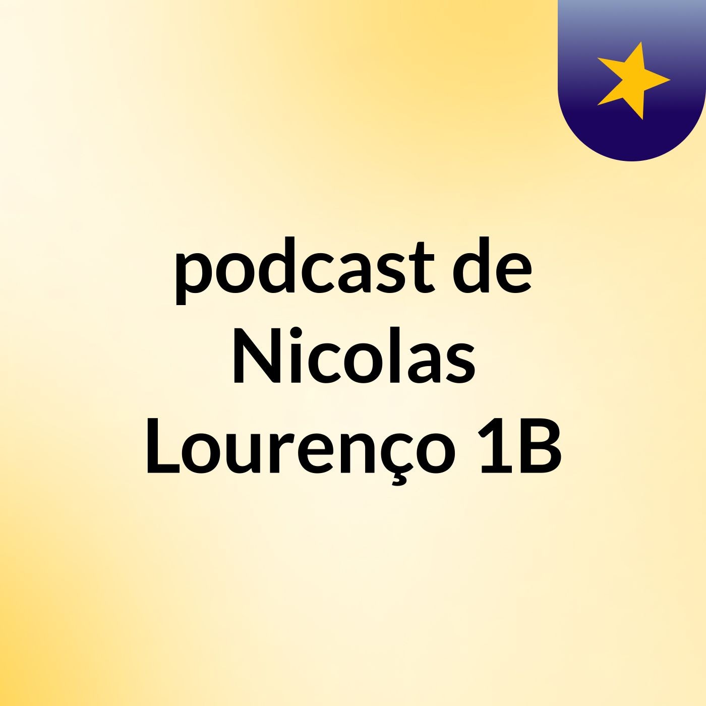 podcast de Nicolas Lourenço 1B