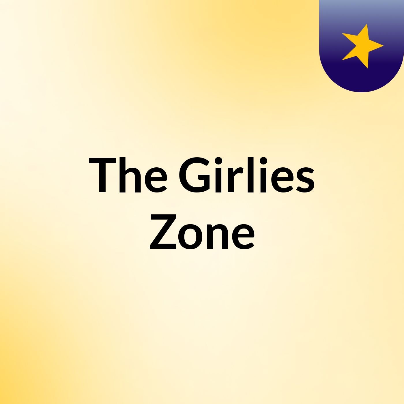 The Girlies Zone podcast artwork
