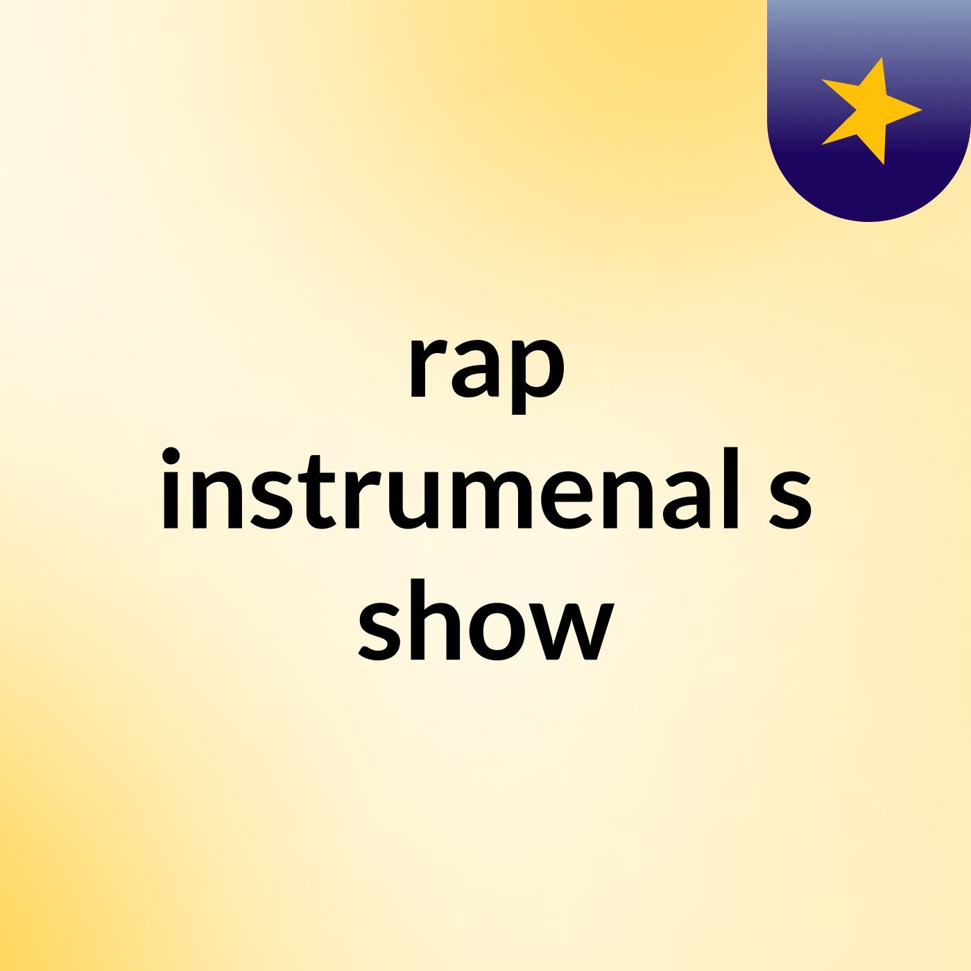 rap instrumenal's show