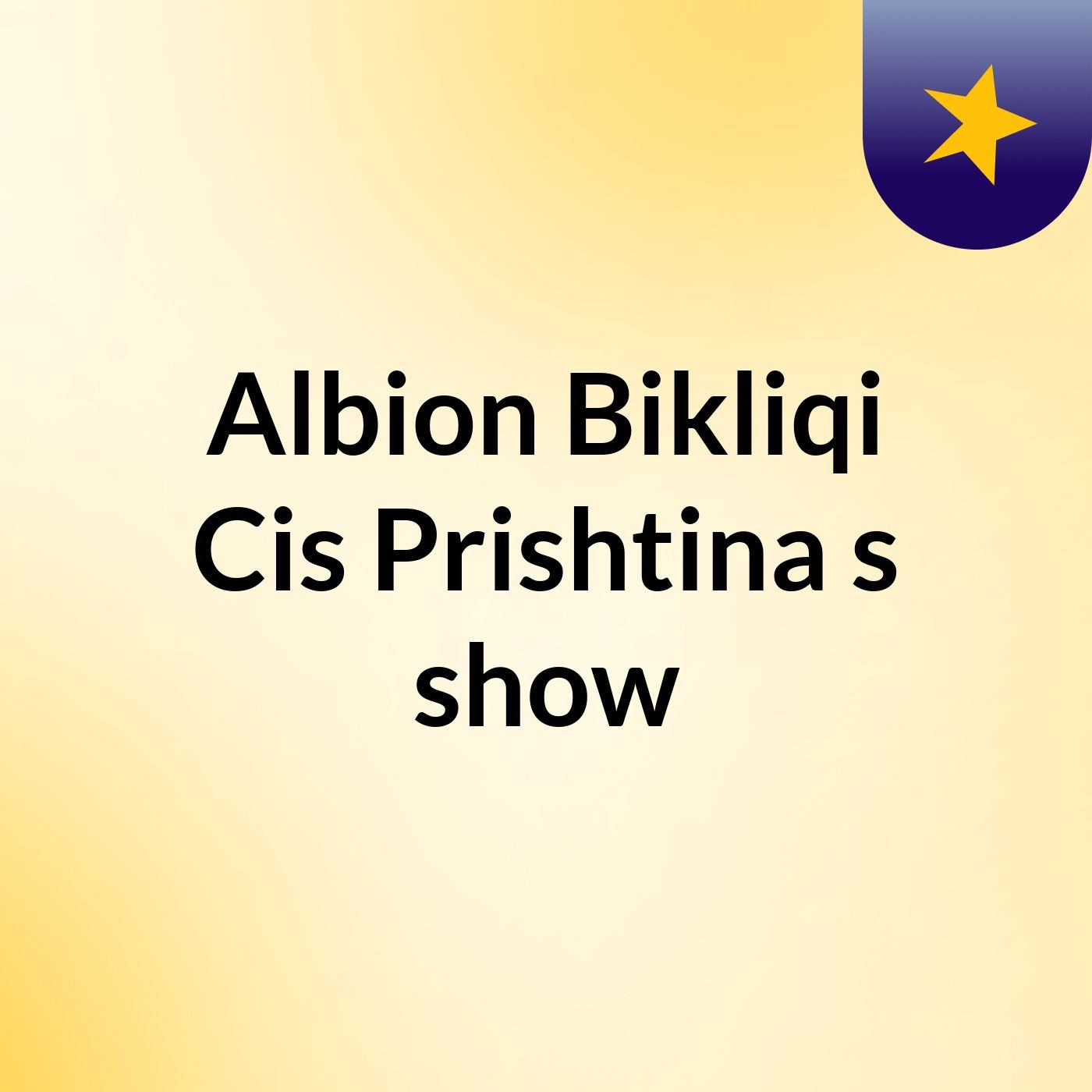 Albion Bikliqi Cis Prishtina's show
