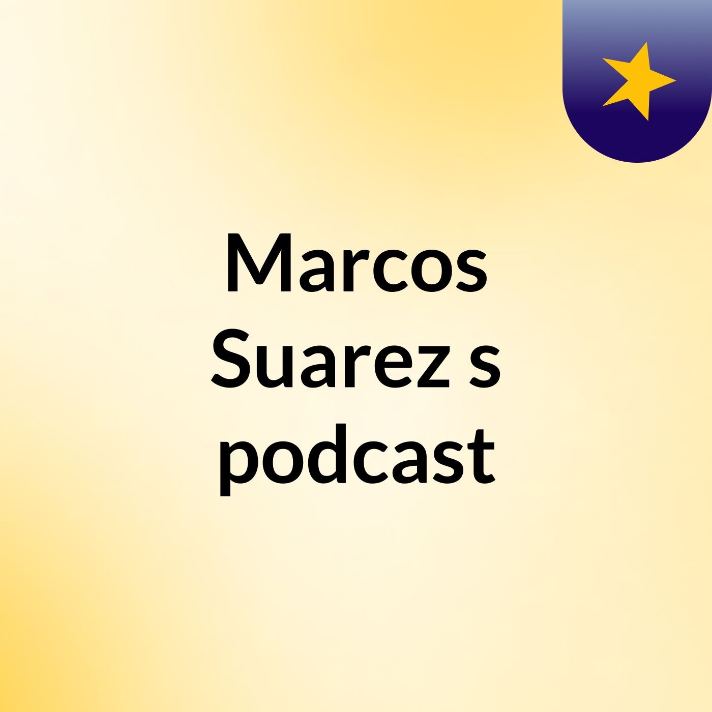 Marcos Suarez's podcast