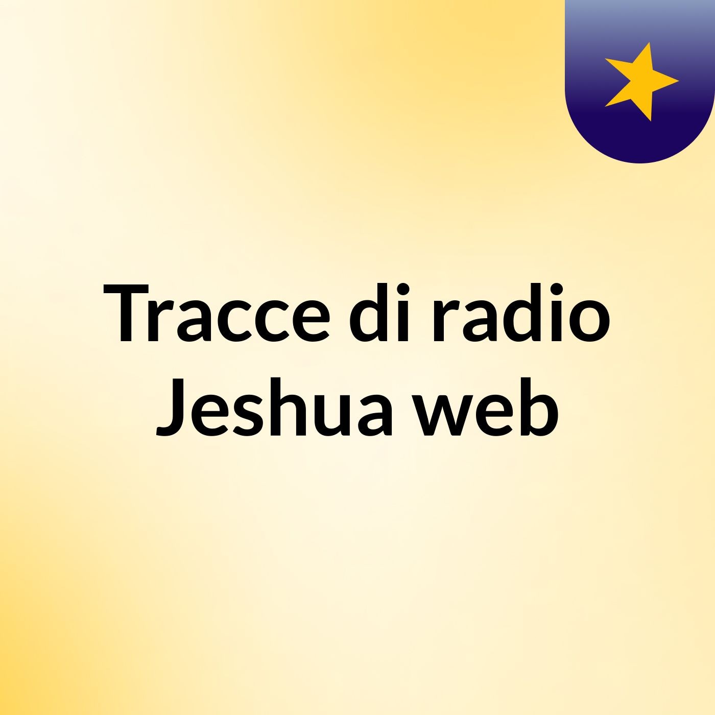 Tracce di radio Jeshua web