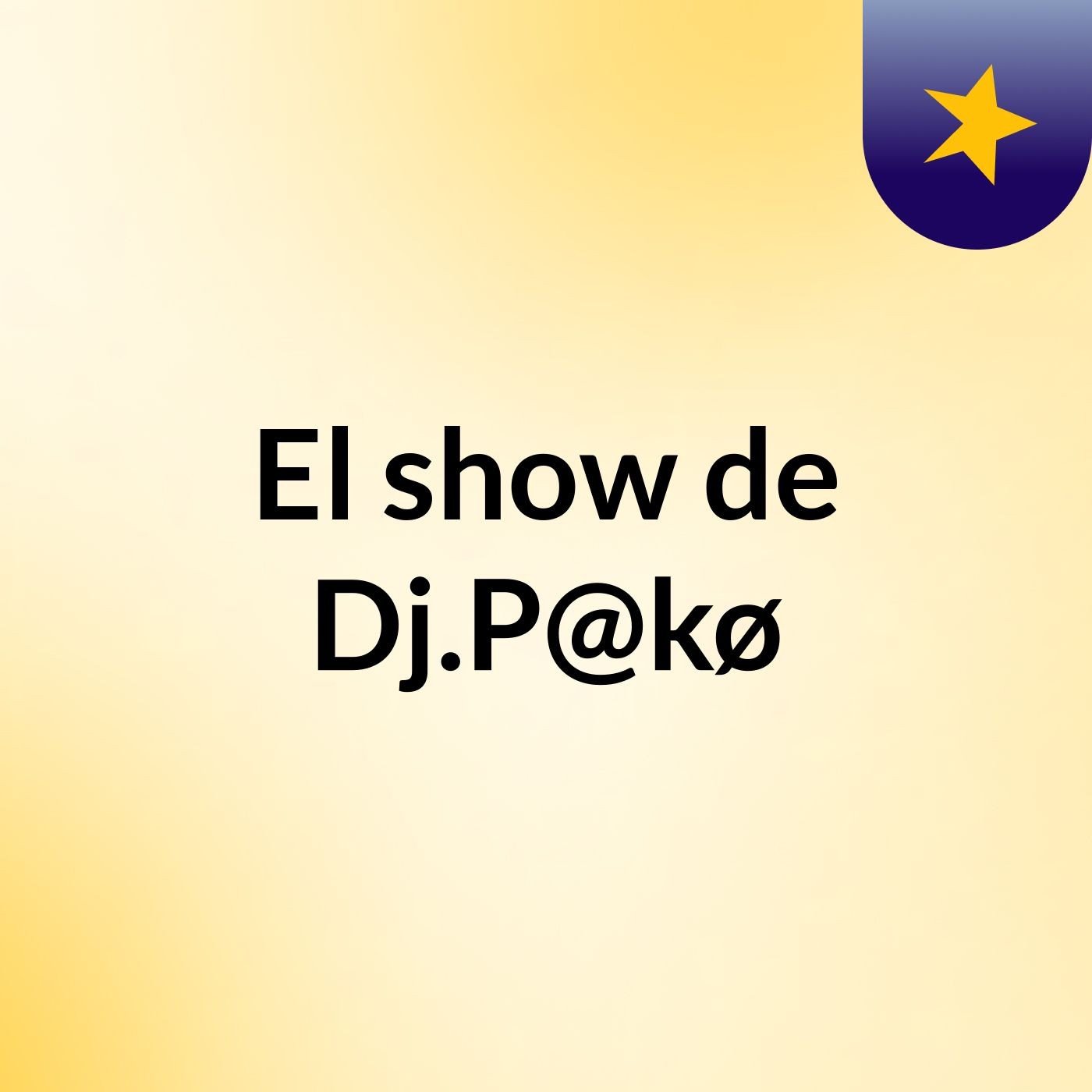 El show de Dj.P@kø cover art