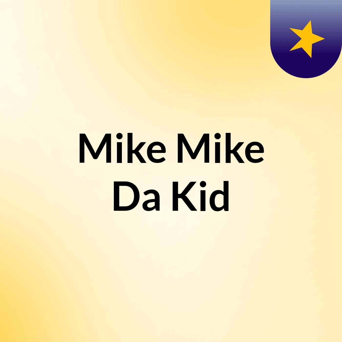 Mike Mike Da Kid: Dat Fire